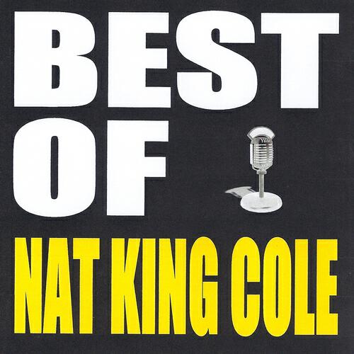 Постер альбома Best of Nat King Cole