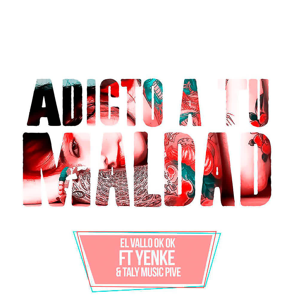 Релиз Adicto a Tu Maldad