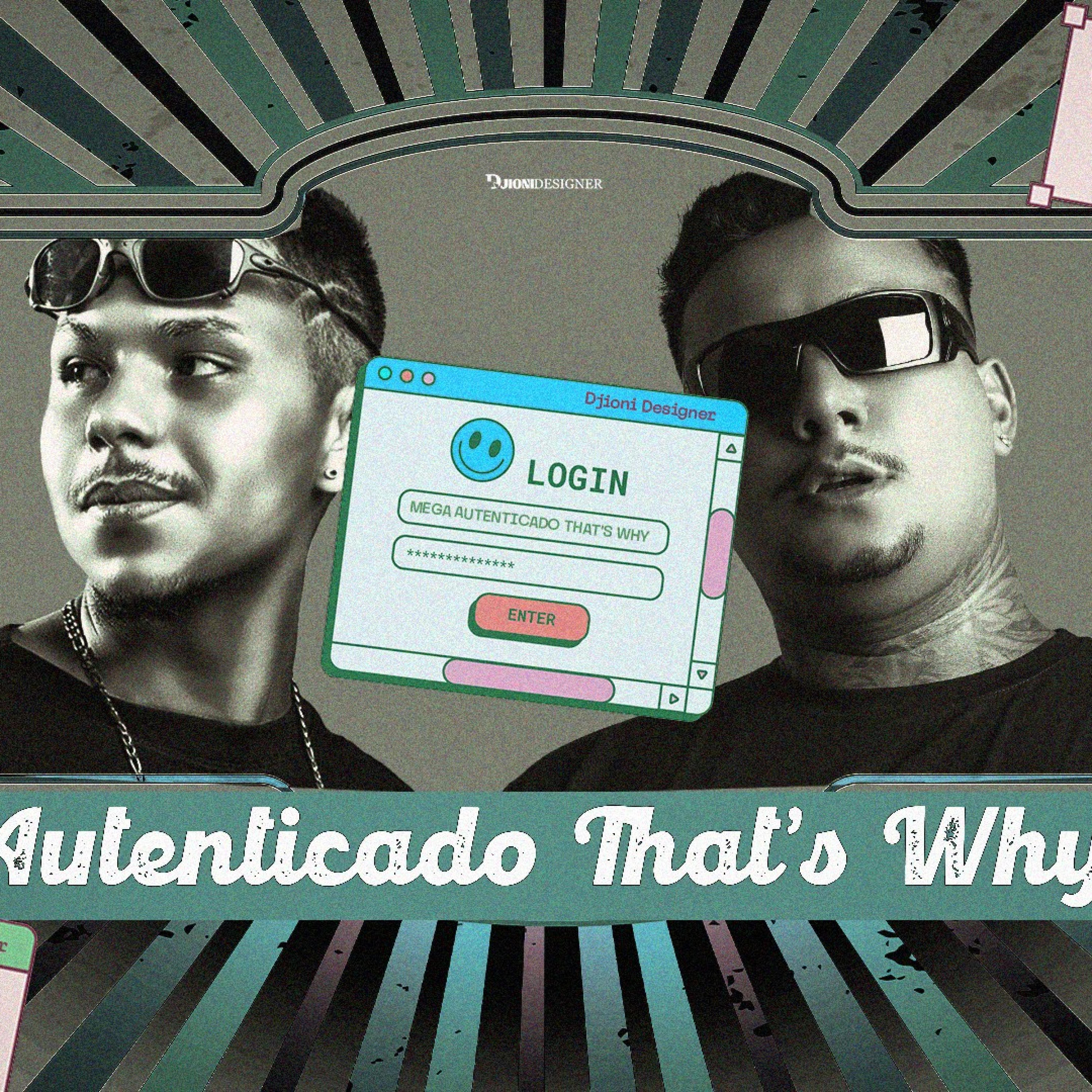 Релиз MEGA AUTENTICADO THAT´S WHY