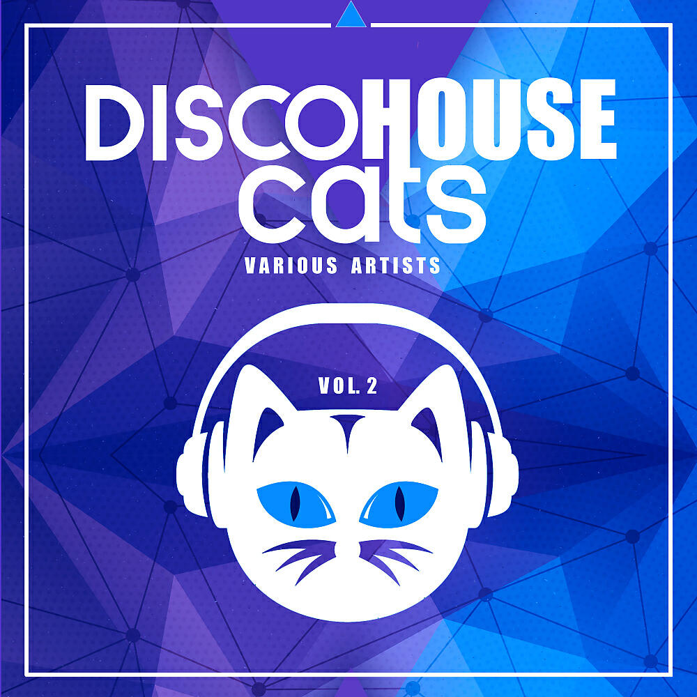 Релиз Disco House Cats, Vol. 2