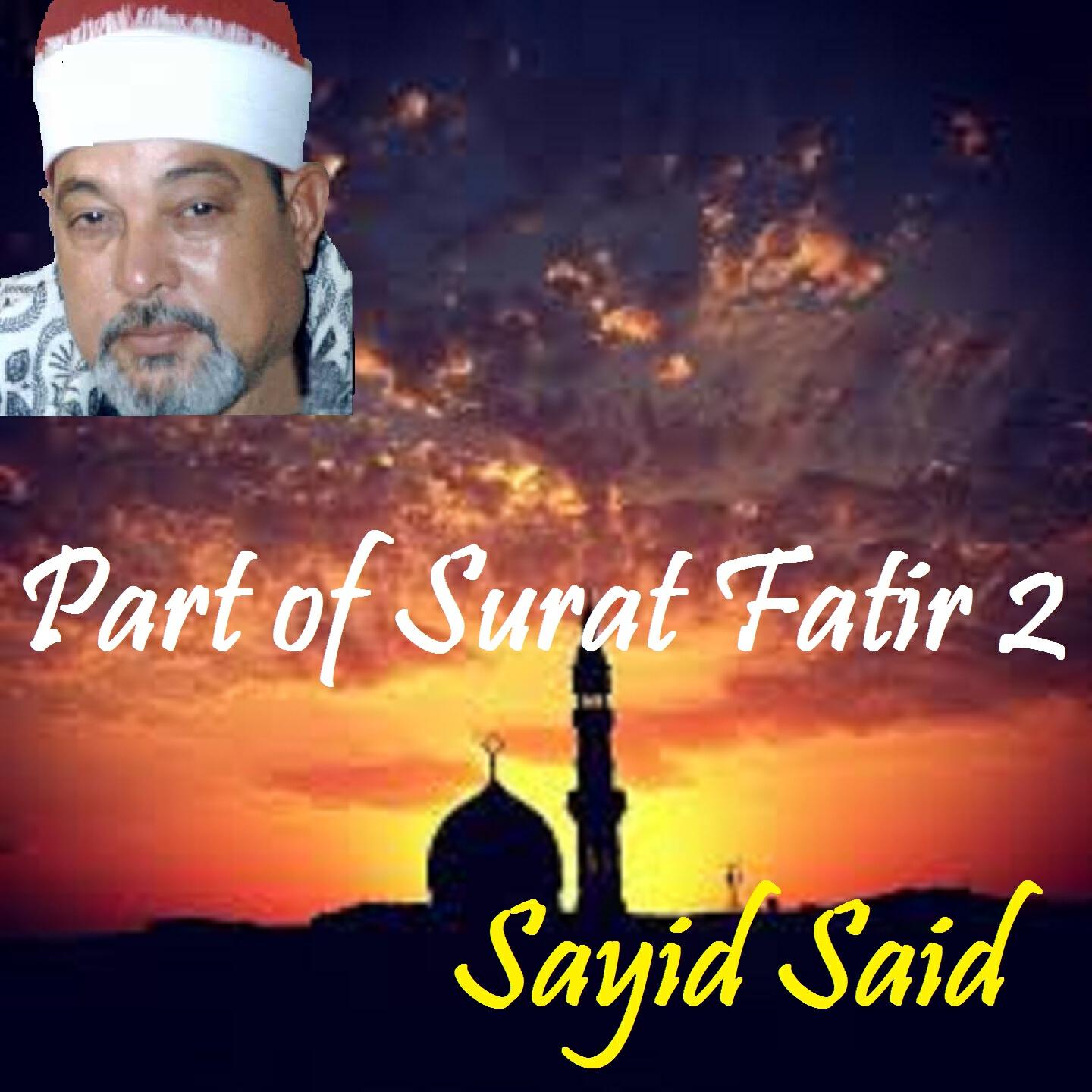 Релиз Part of Surat Fatir 2