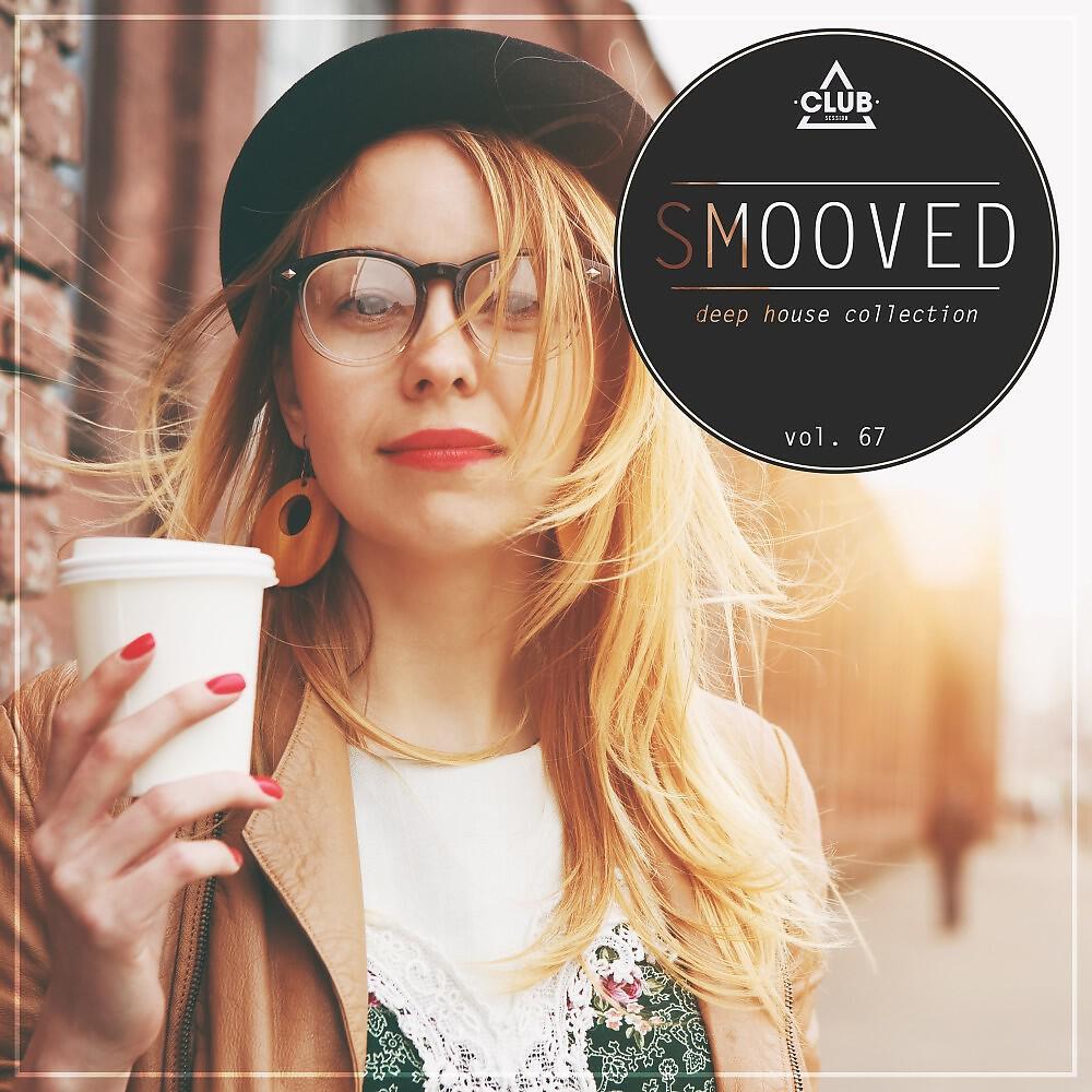 Релиз Smooved - Deep House Collection, Vol. 67