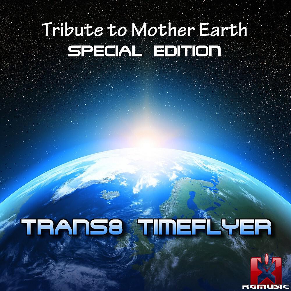 Релиз Tribute to Mother Earth - Special Edition