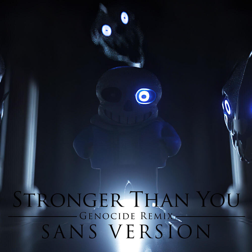 Релиз Stronger Than You [Remastered] (Sans Version)