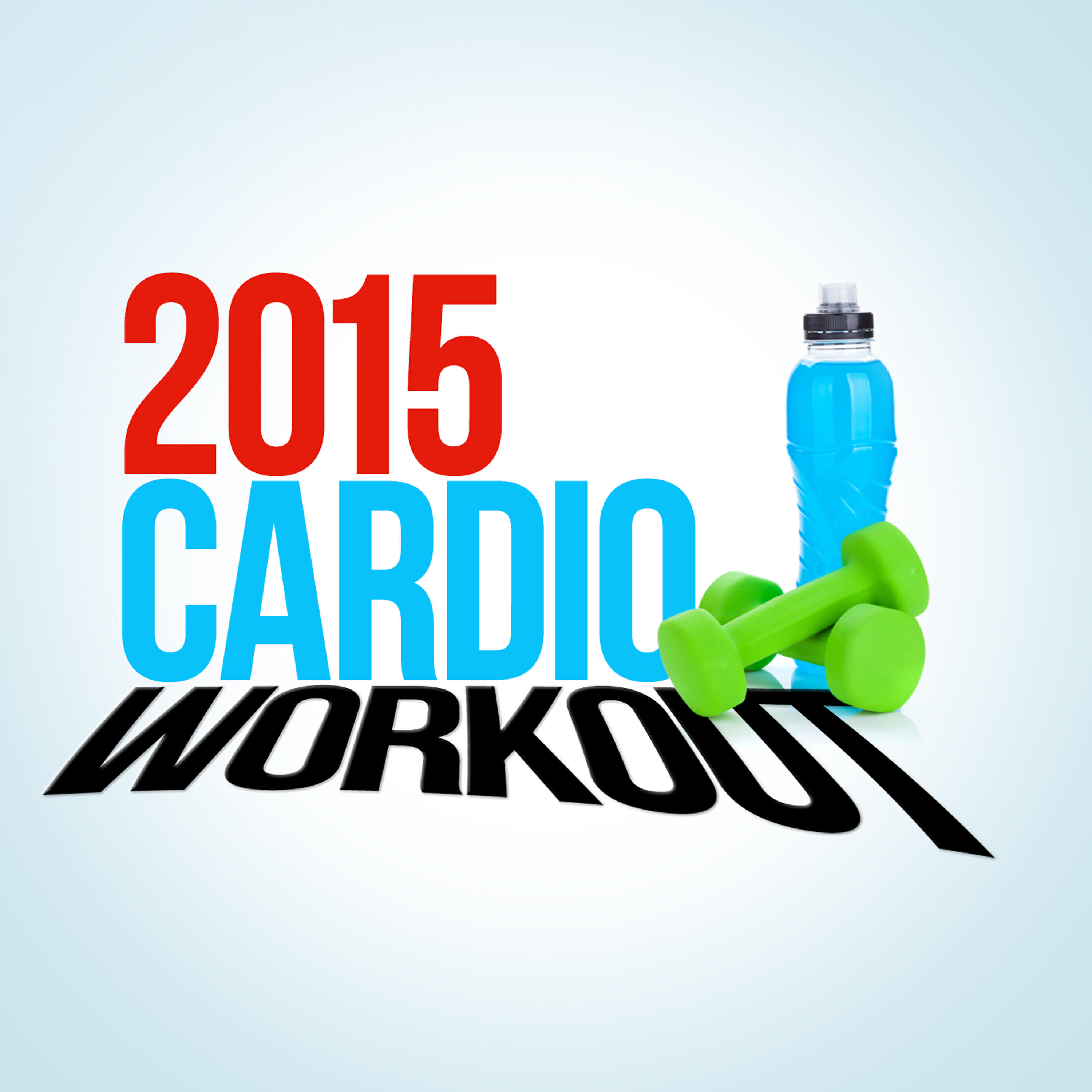 Постер альбома 2015 Cardio Workout