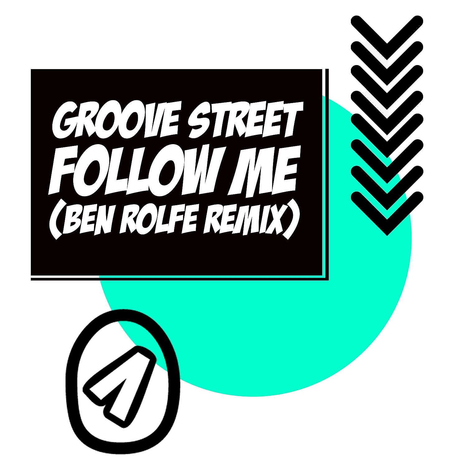Релиз Follow Me (Ben Rolfe Remix)