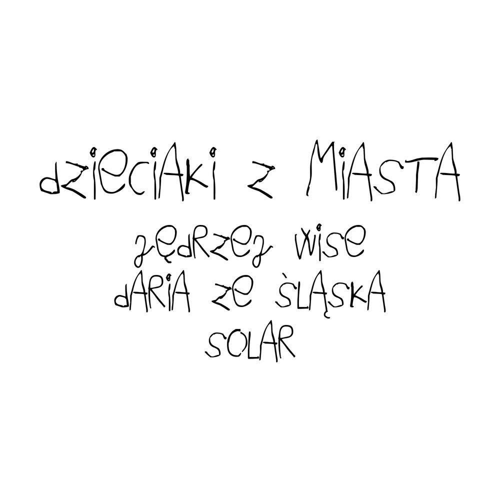 Релиз Dzieciaki z miasta