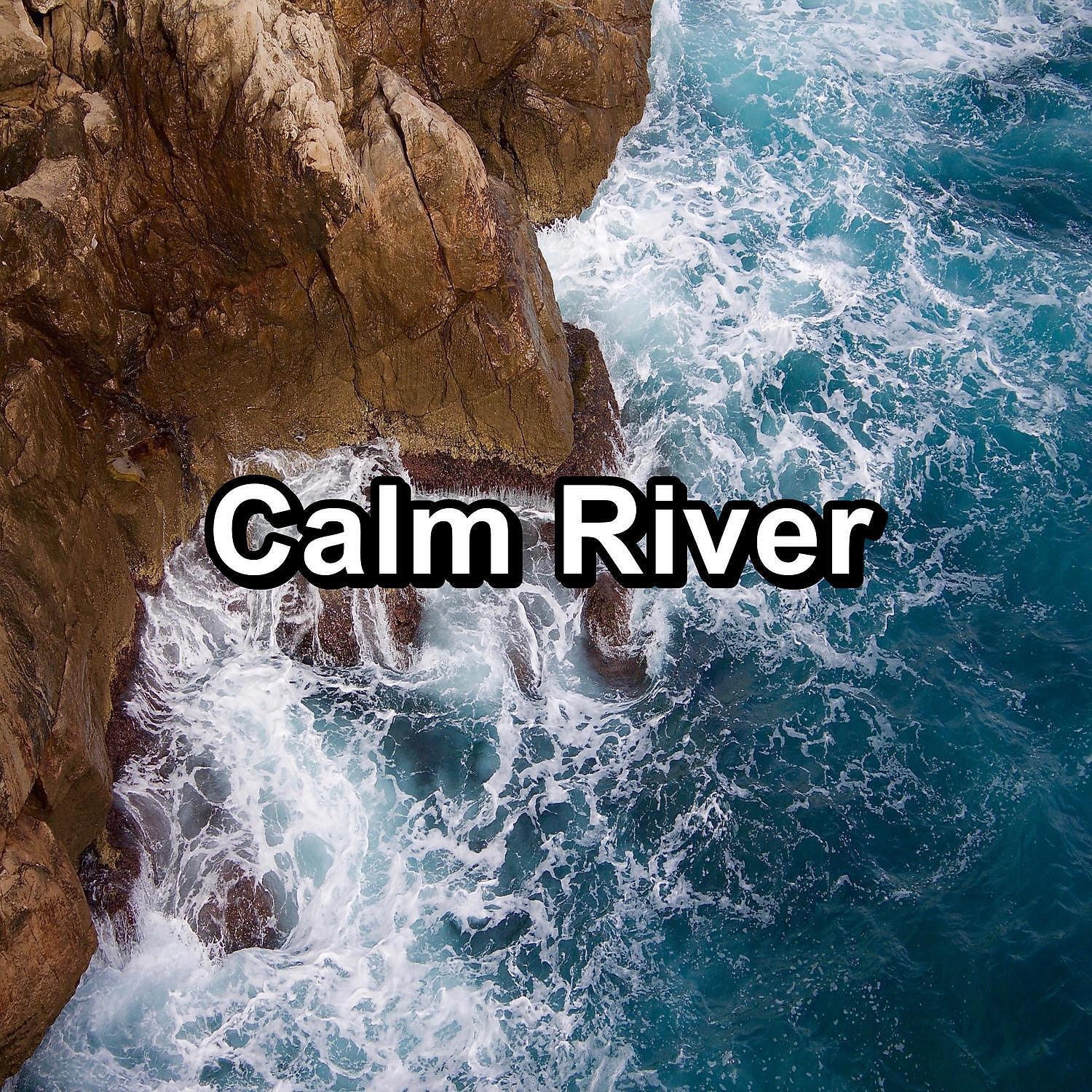 Релиз Calm River