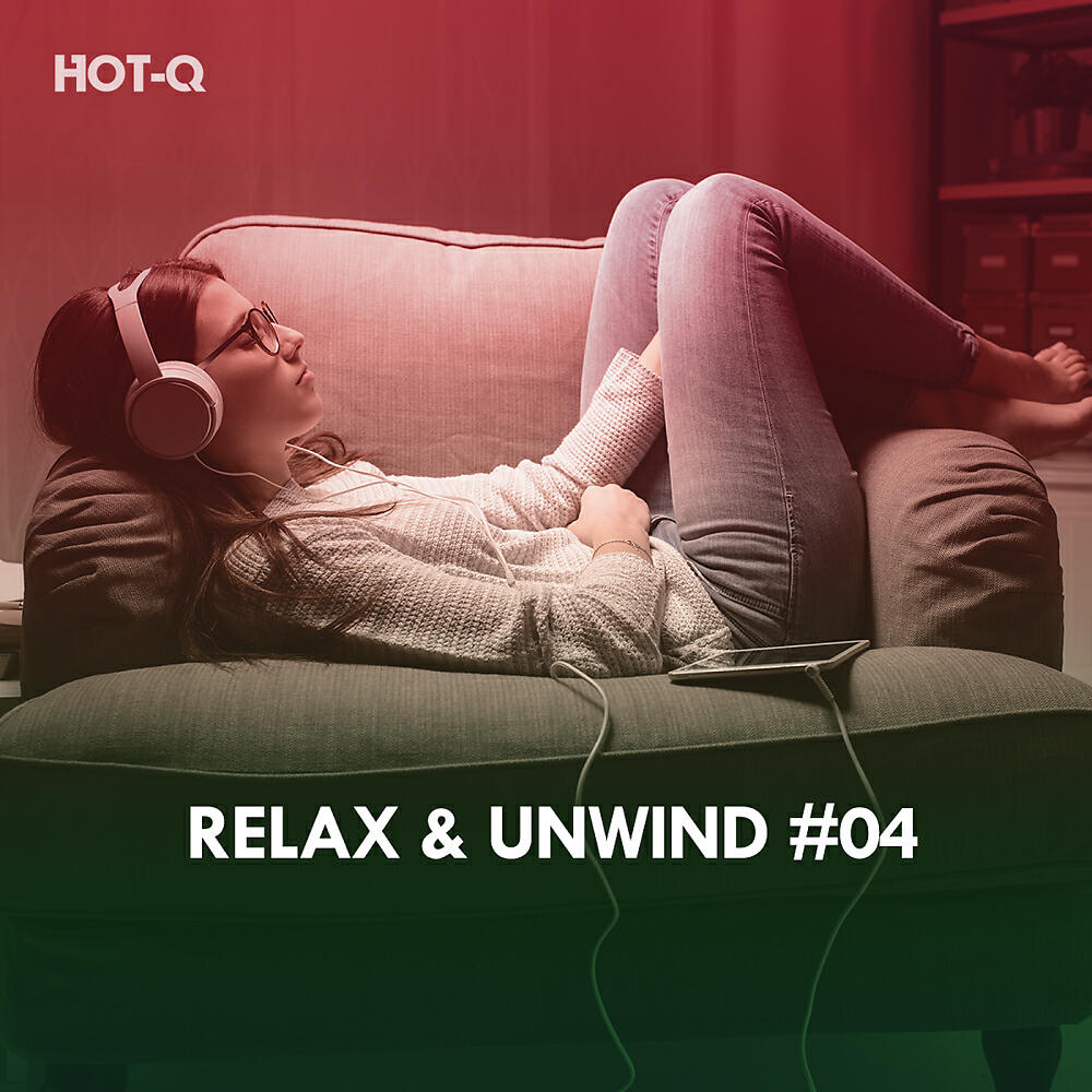 Релиз Relax & Unwind, Vol. 04