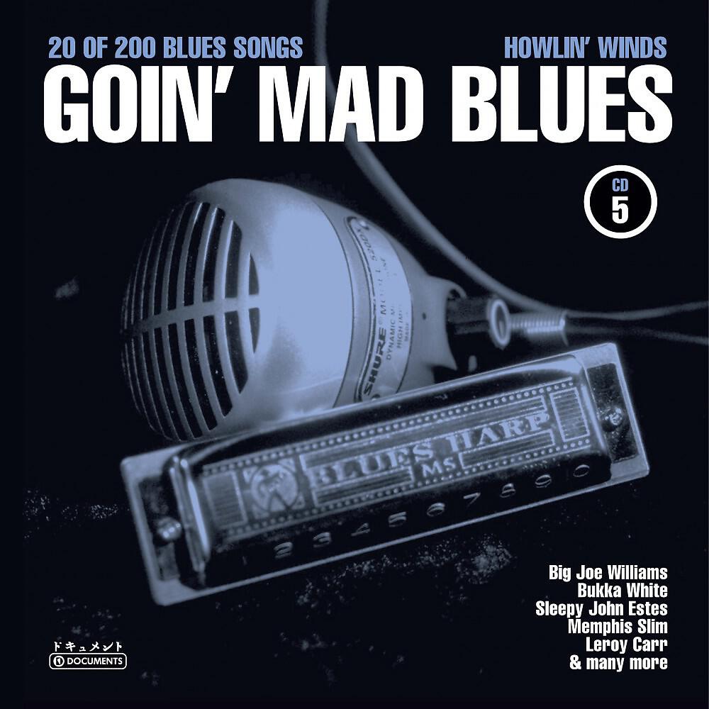 Релиз Goin' Mad Blues Vol. 5