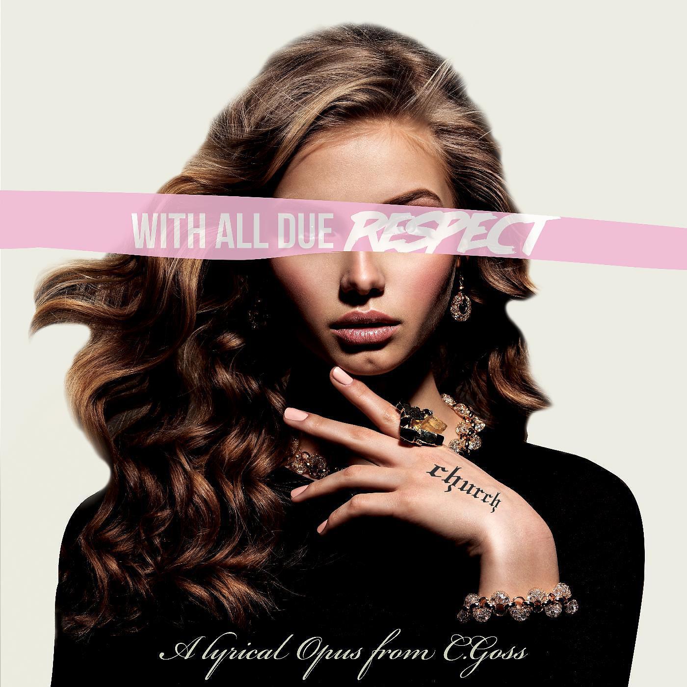 Релиз With All Due Respect