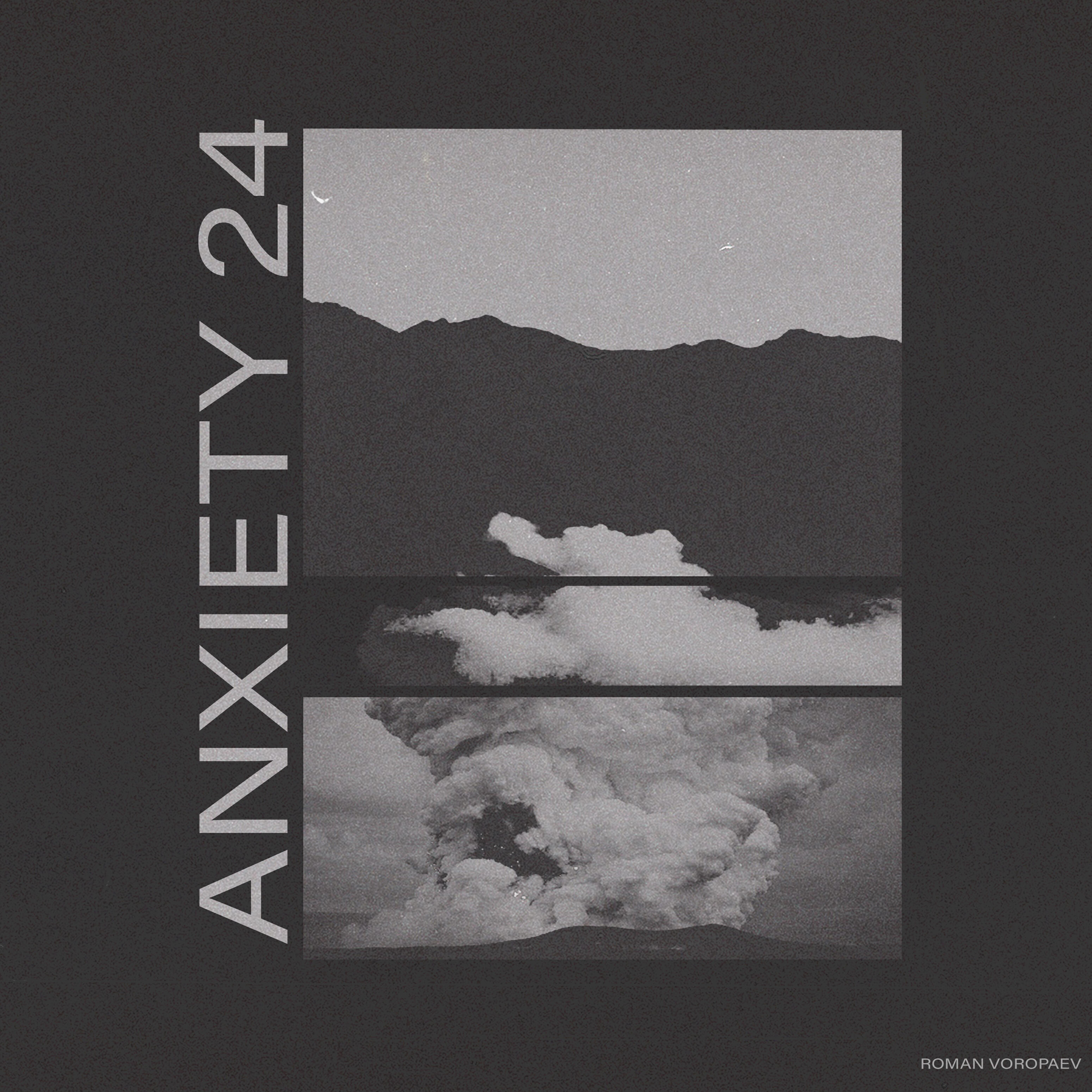 Релиз Anxiety 24