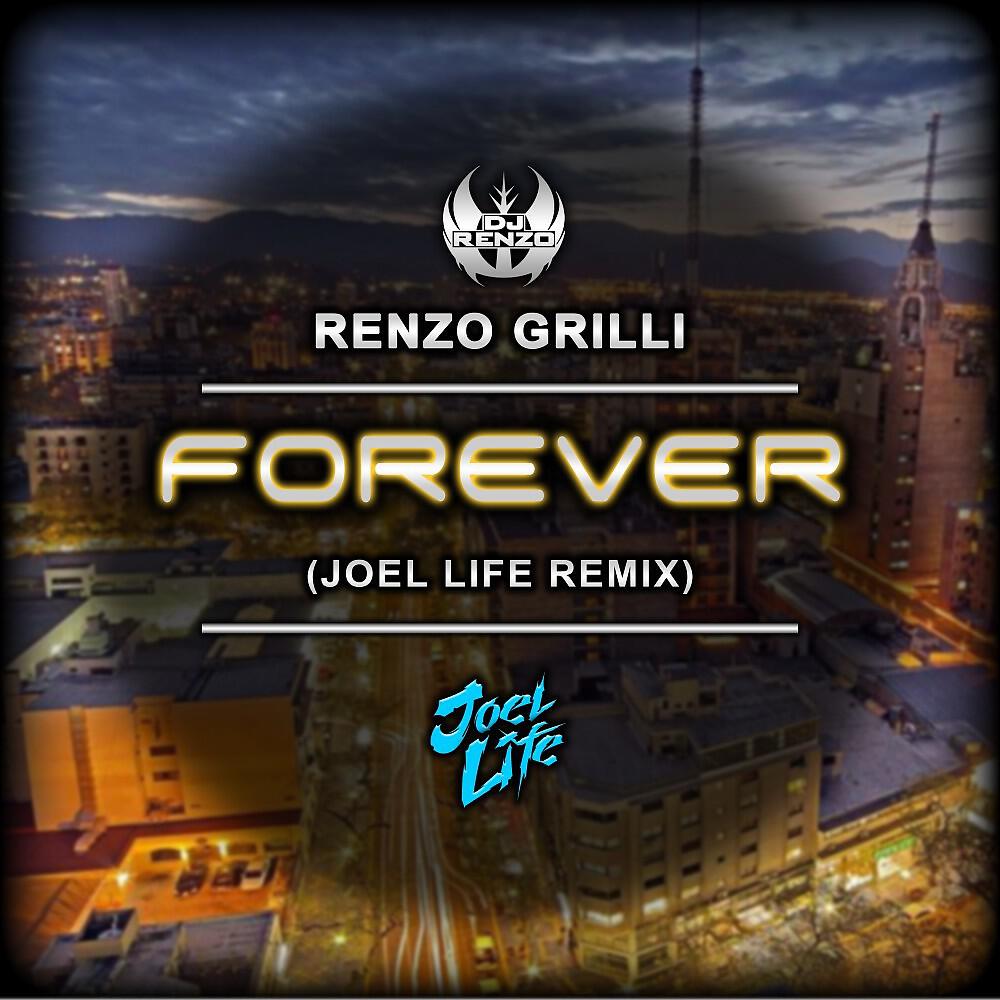 Релиз Forever (Joel Life Remix)