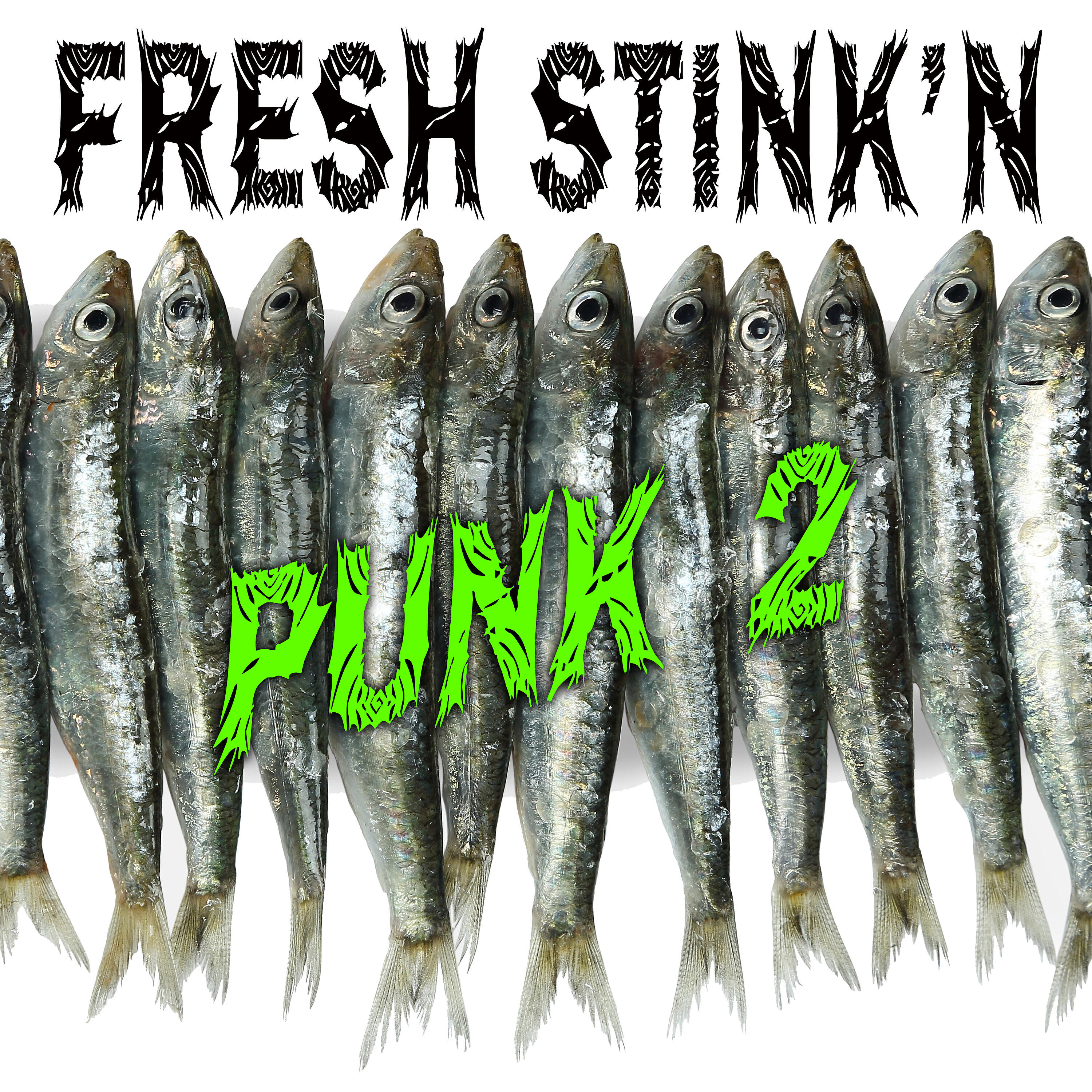 Релиз Fresh Stink'n Punk, Vol. 2