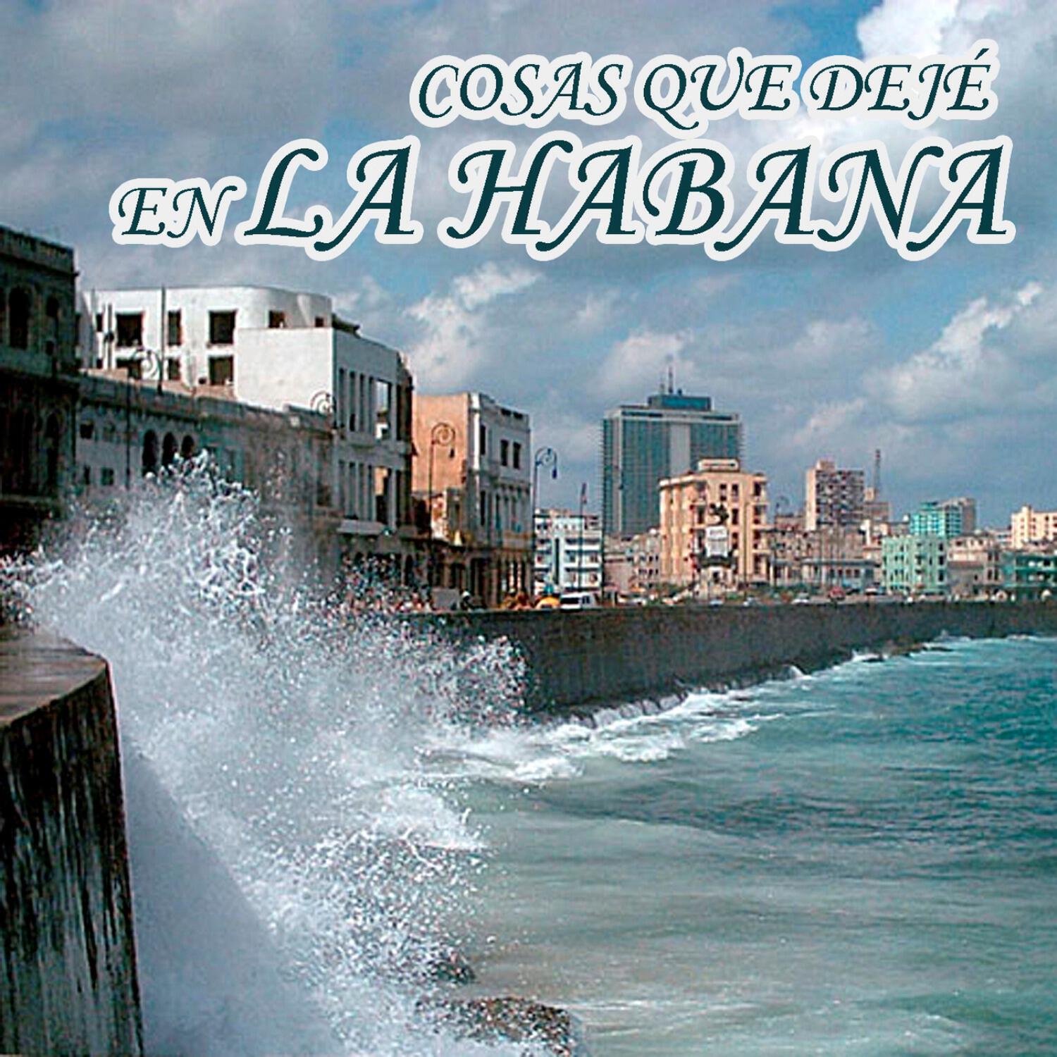 Релиз Cosas Que Dejé en La Habana