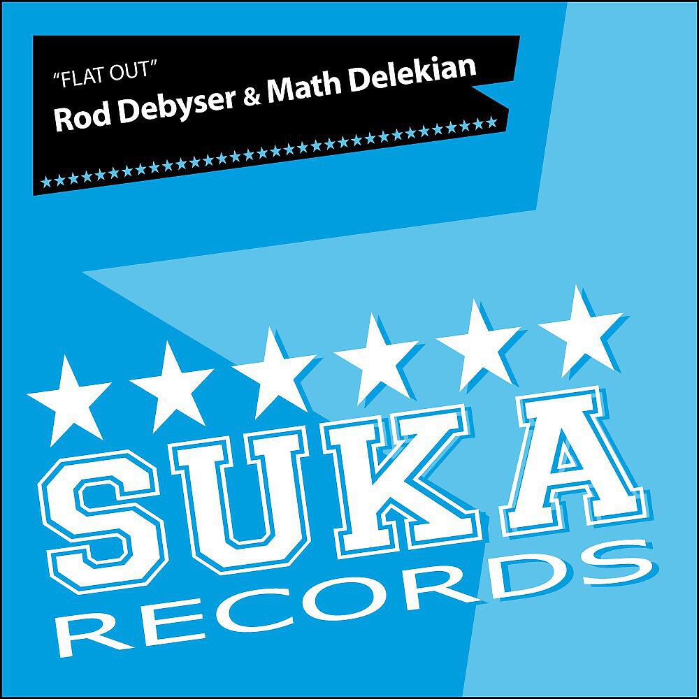 Math Delekian & Rod Debyser