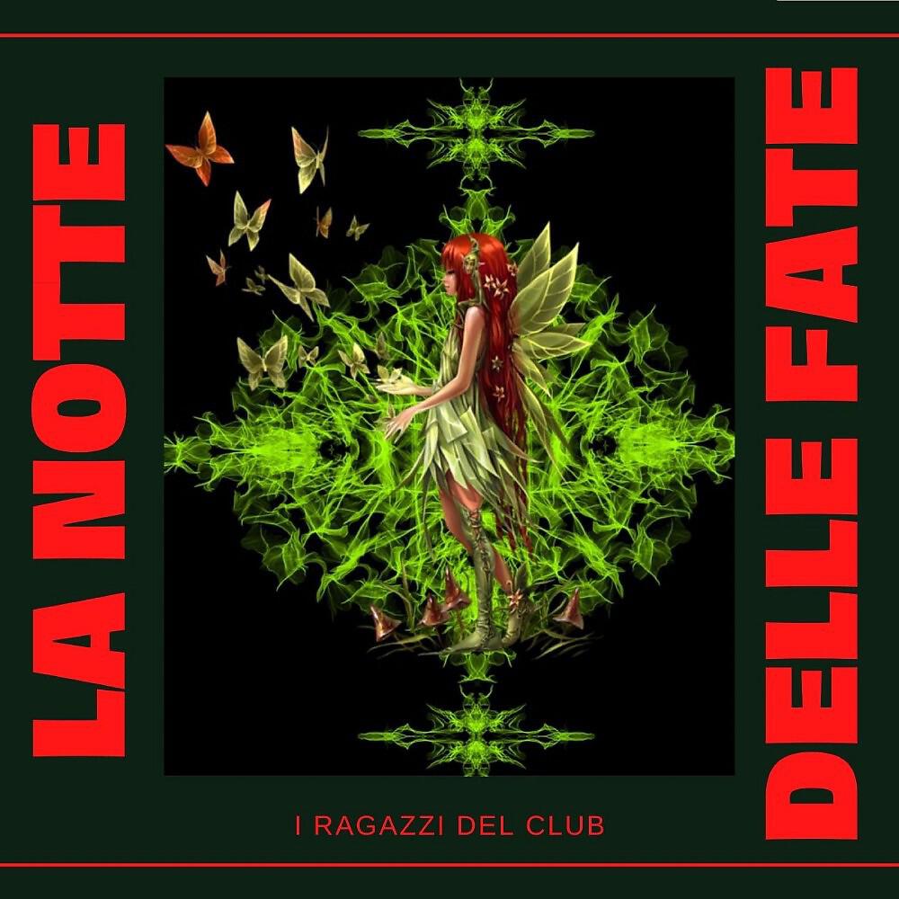 Релиз La notte delle fate