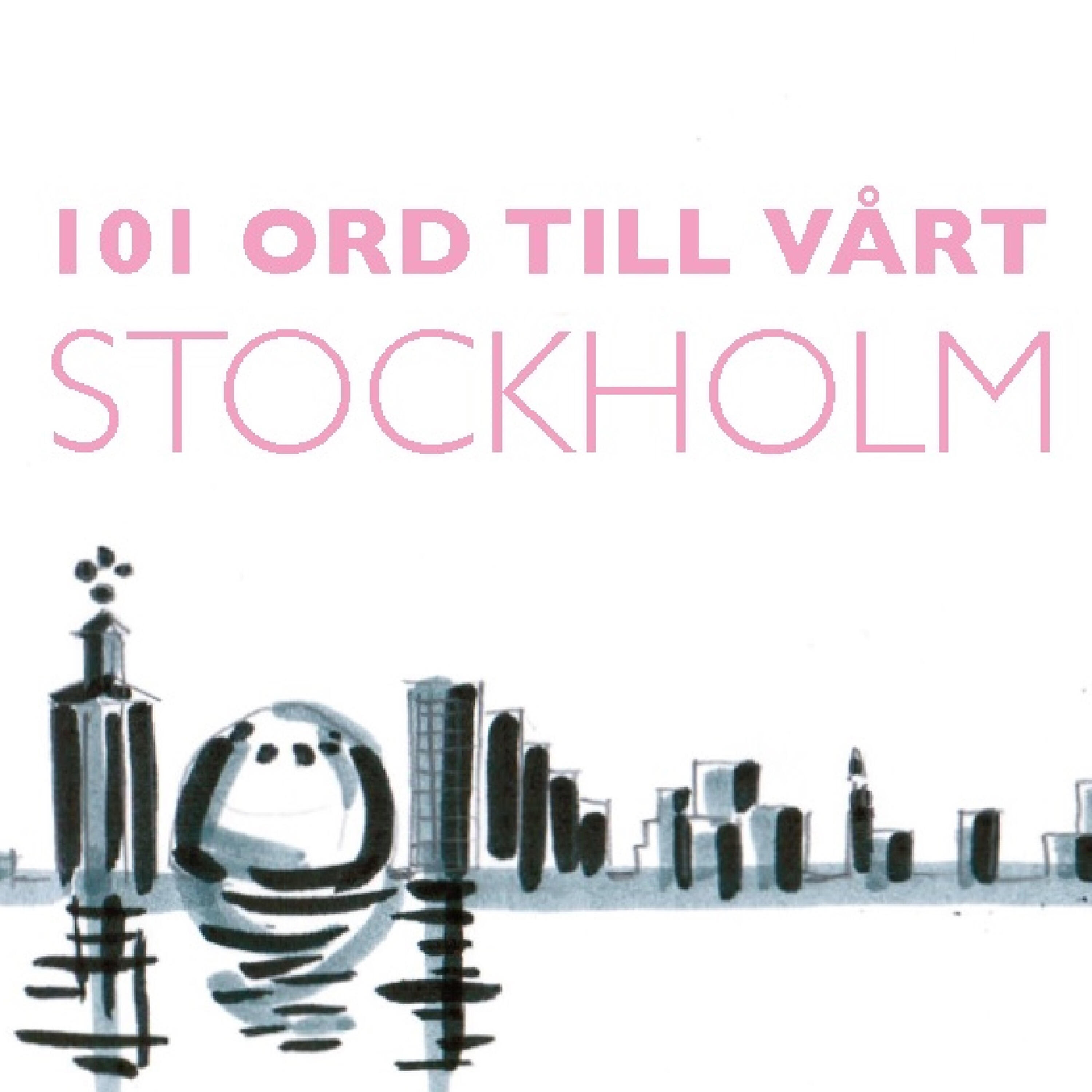 Релиз 101 Ord till vårt Stockholm 2017 (1-50)