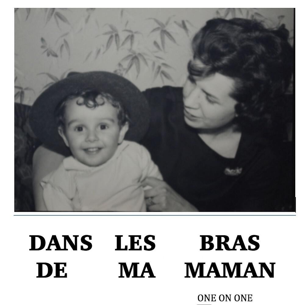 Релиз Dans les bras de ma maman