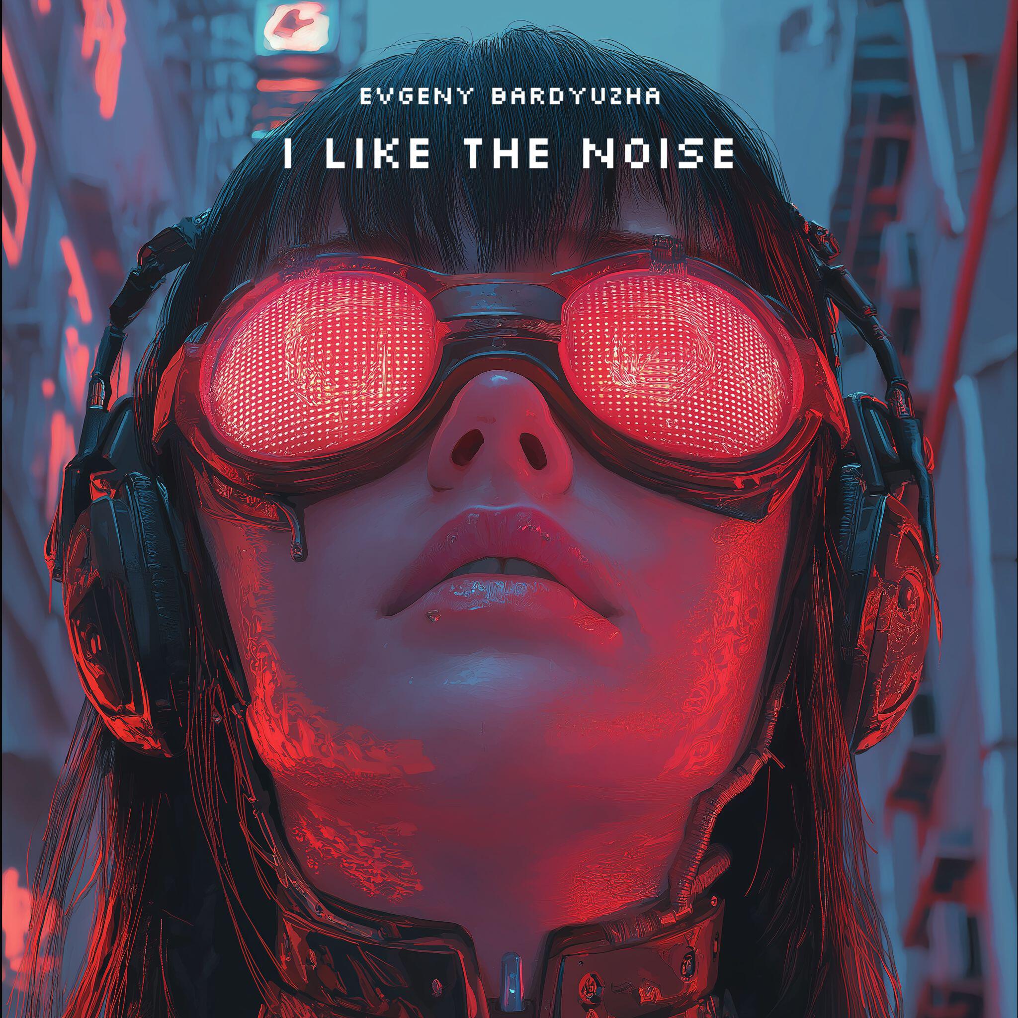 Релиз I Like the Noise