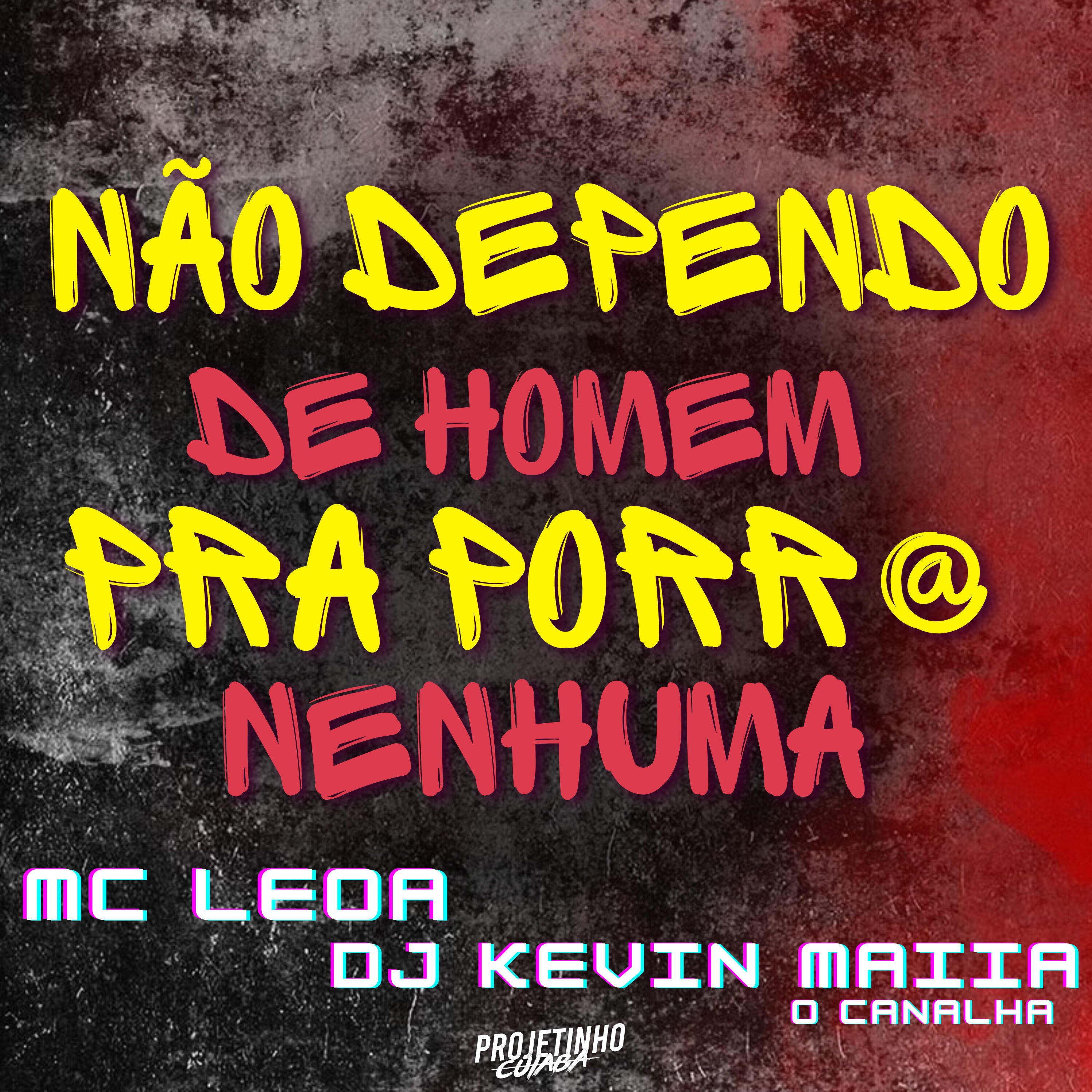 Релиз Não Dependo de Homem pra Porr@ Nenhuma