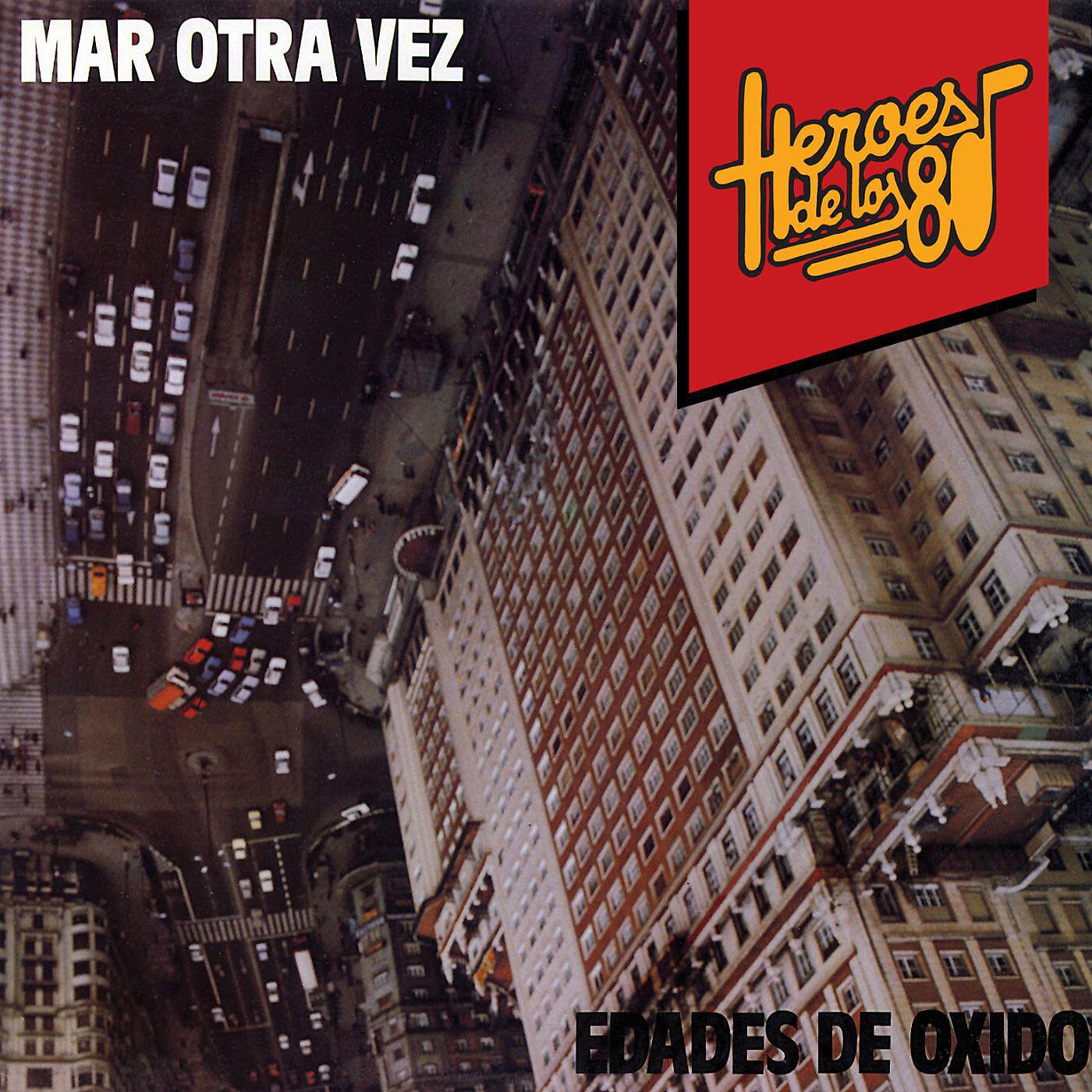 Релиз Heroes de los 80. Edades de oxido