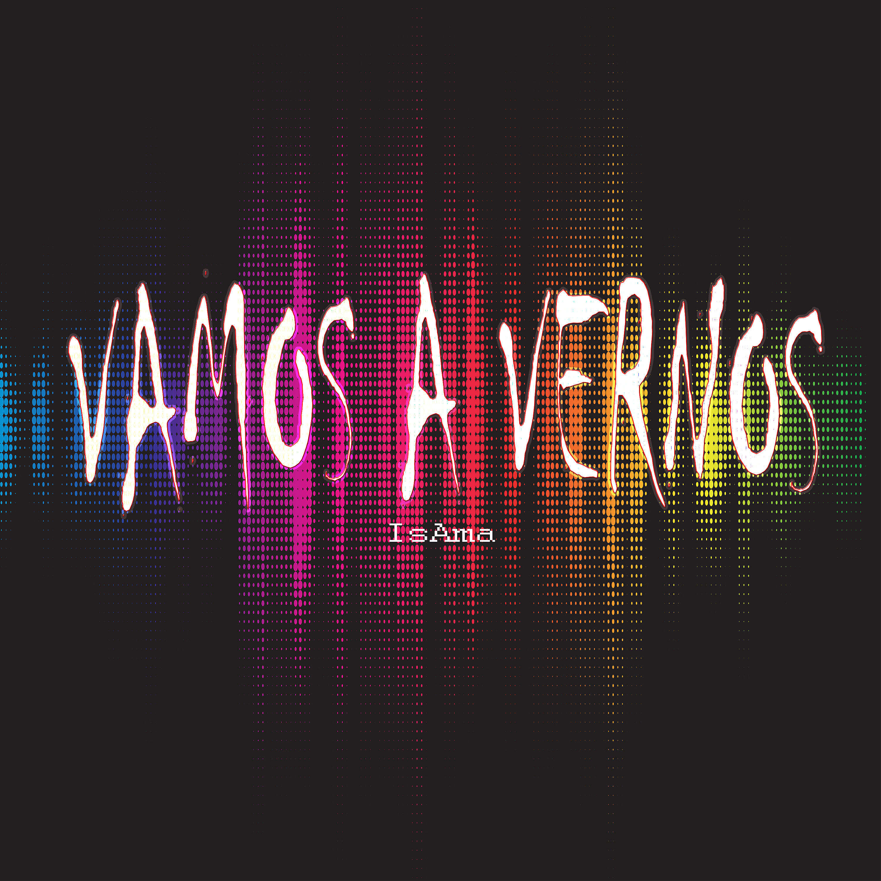 Релиз Vamos a Vernos