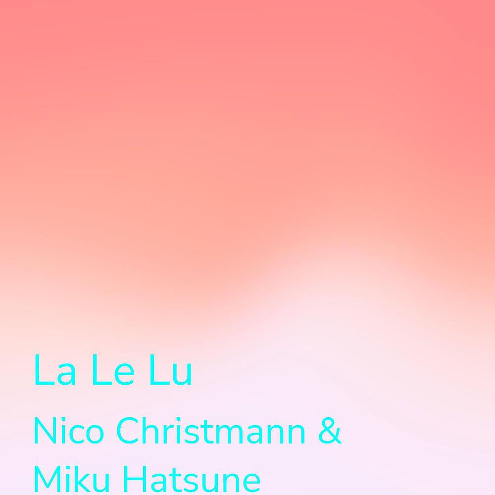 Релиз La Le Lu