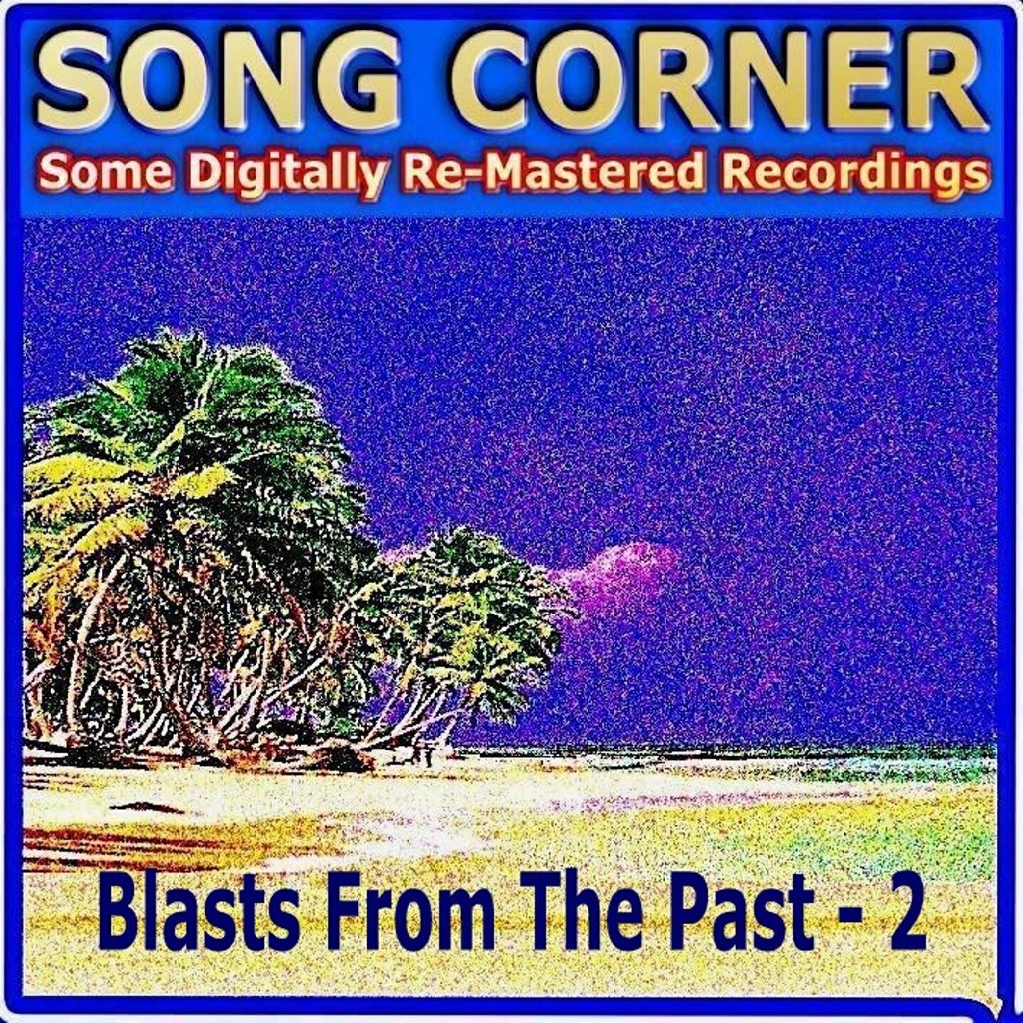Релиз Song Corner: Blasts from the Past, Vol. 2