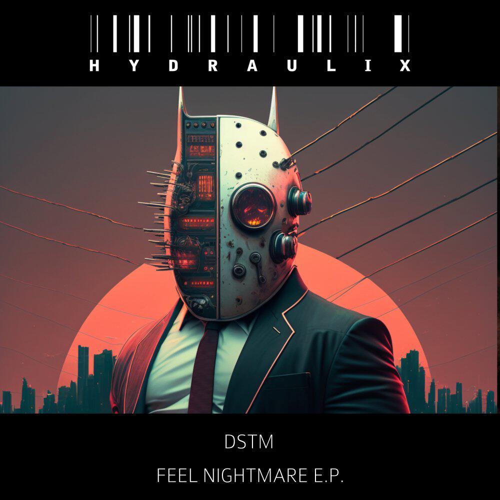 Релиз Feel Nightmare E.P.