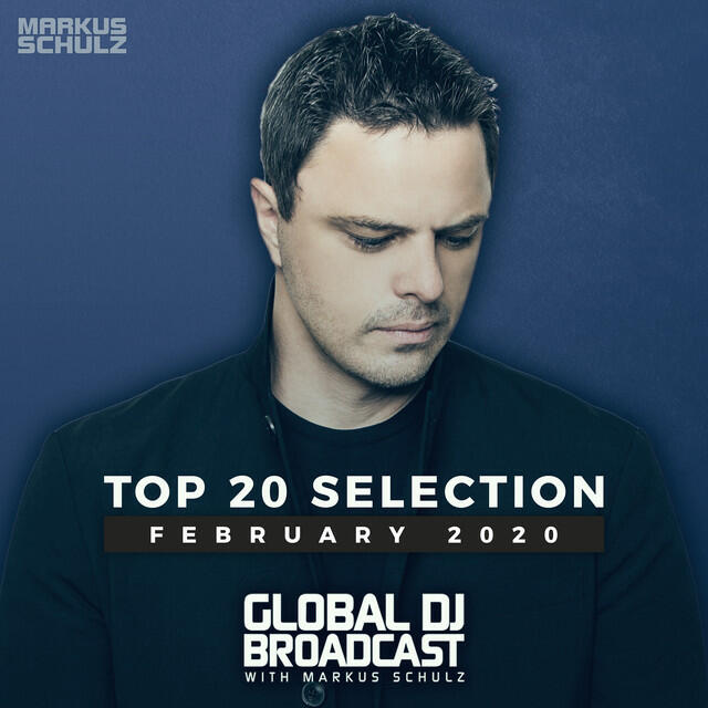 Релиз Global DJ Broadcast - Top 20 February 2020