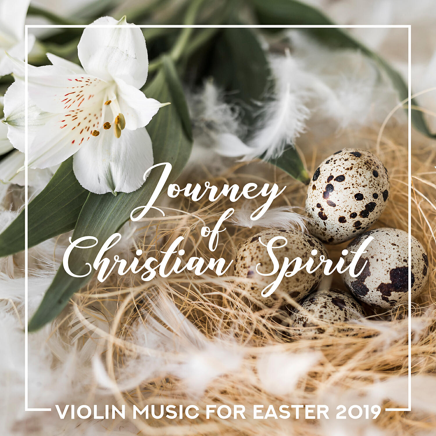 Релиз Journey of Christian Spirit: Violin Music for Easter 2019