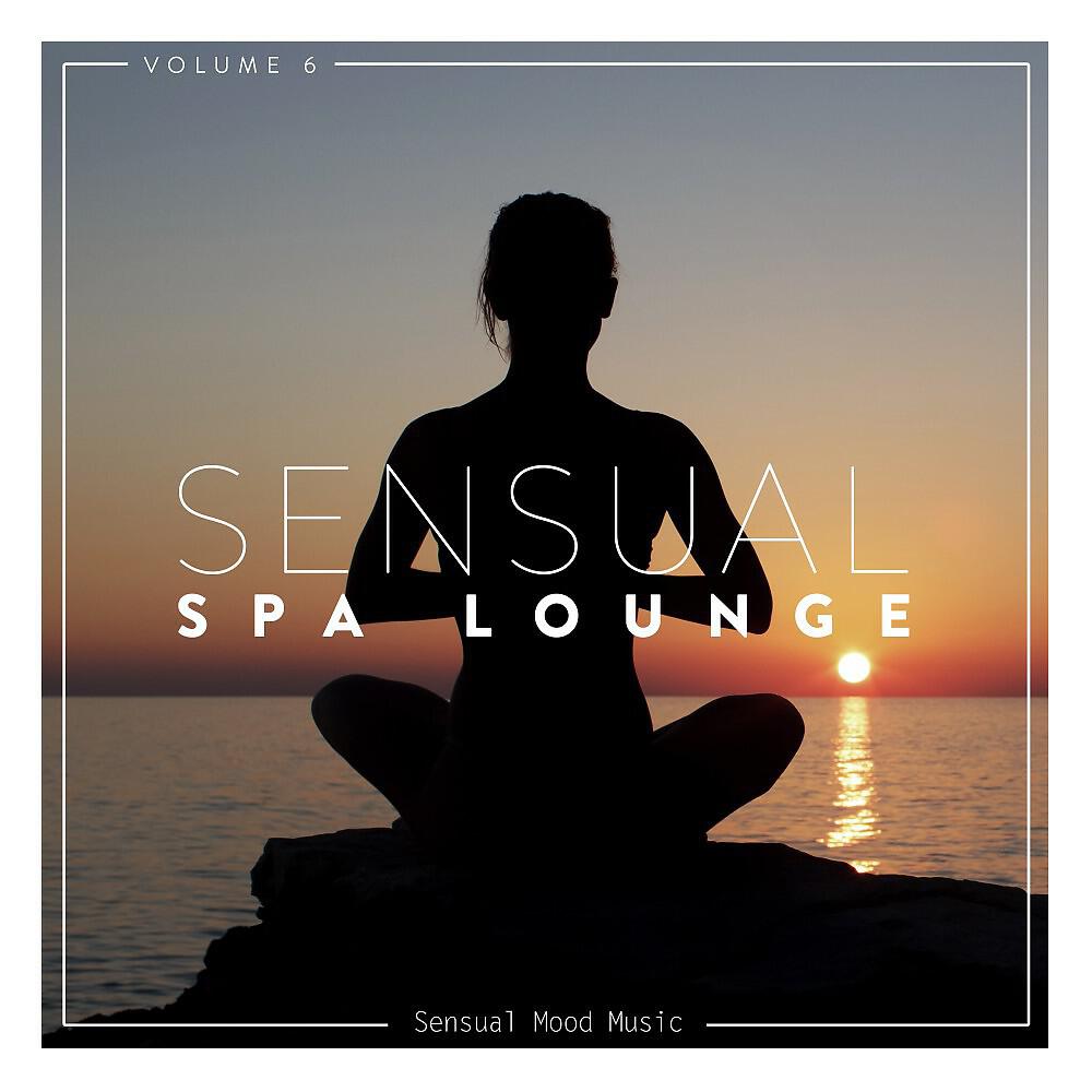 Релиз Sensual Spa Lounge, Vol. 6