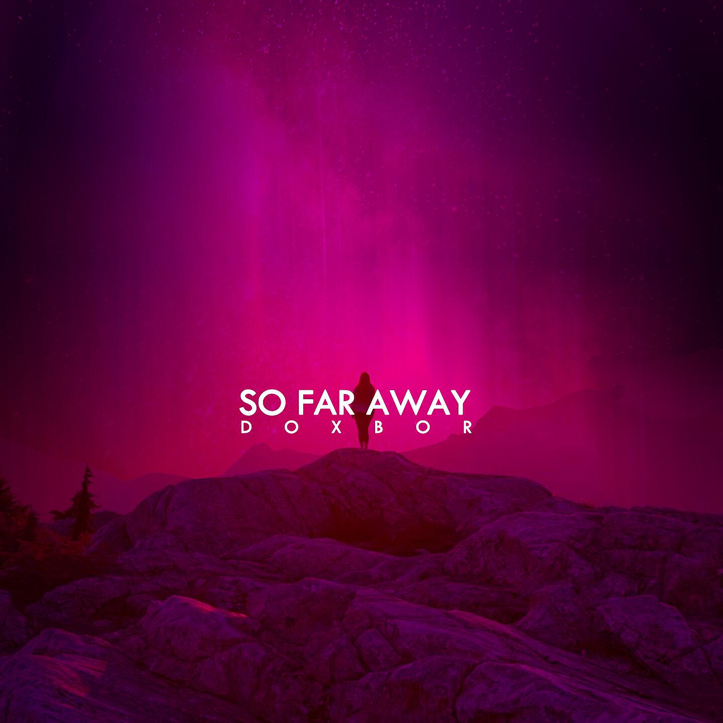 Релиз So Far Away
