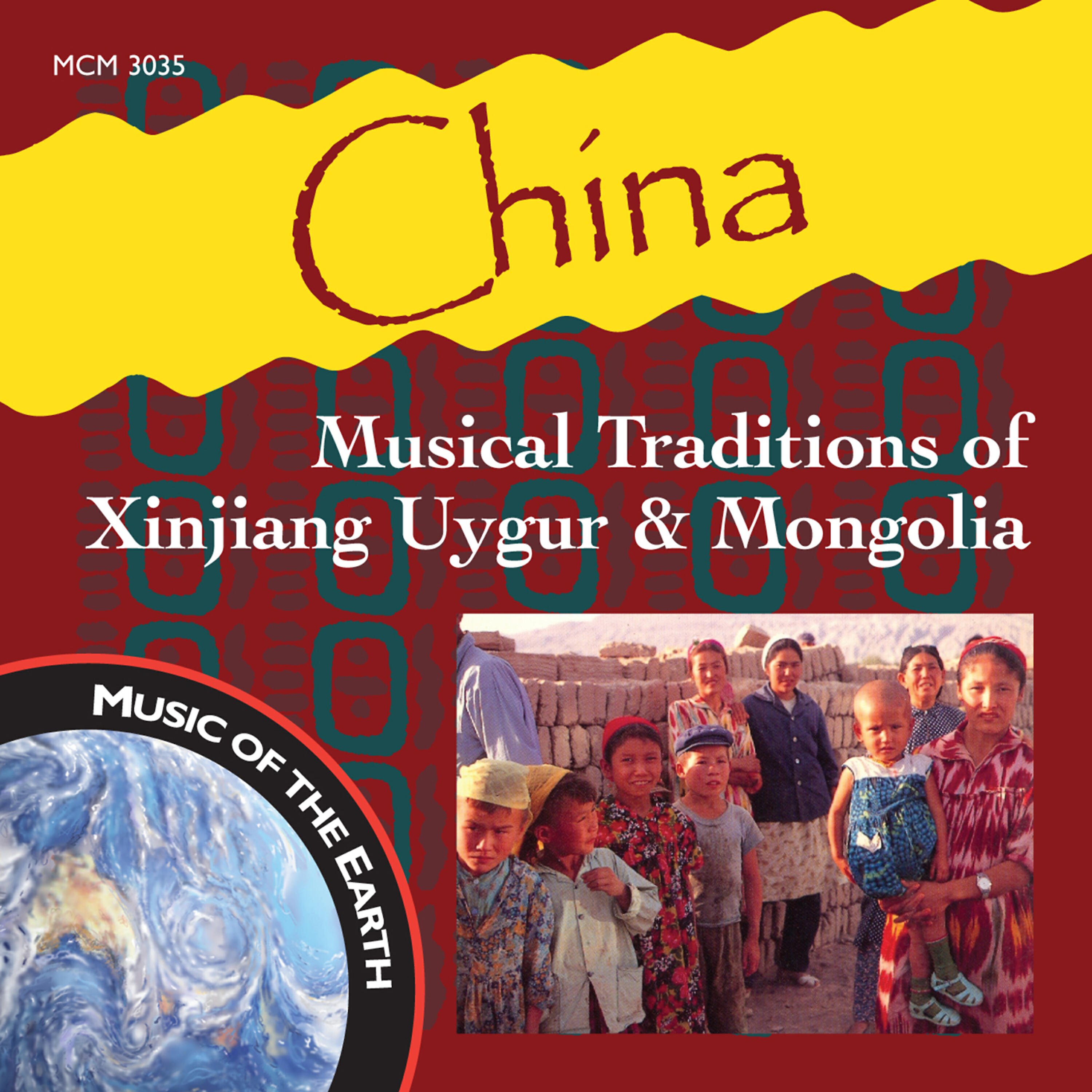 Постер альбома China: Musical Traditions of Xinjiang Uygur & Mongolia