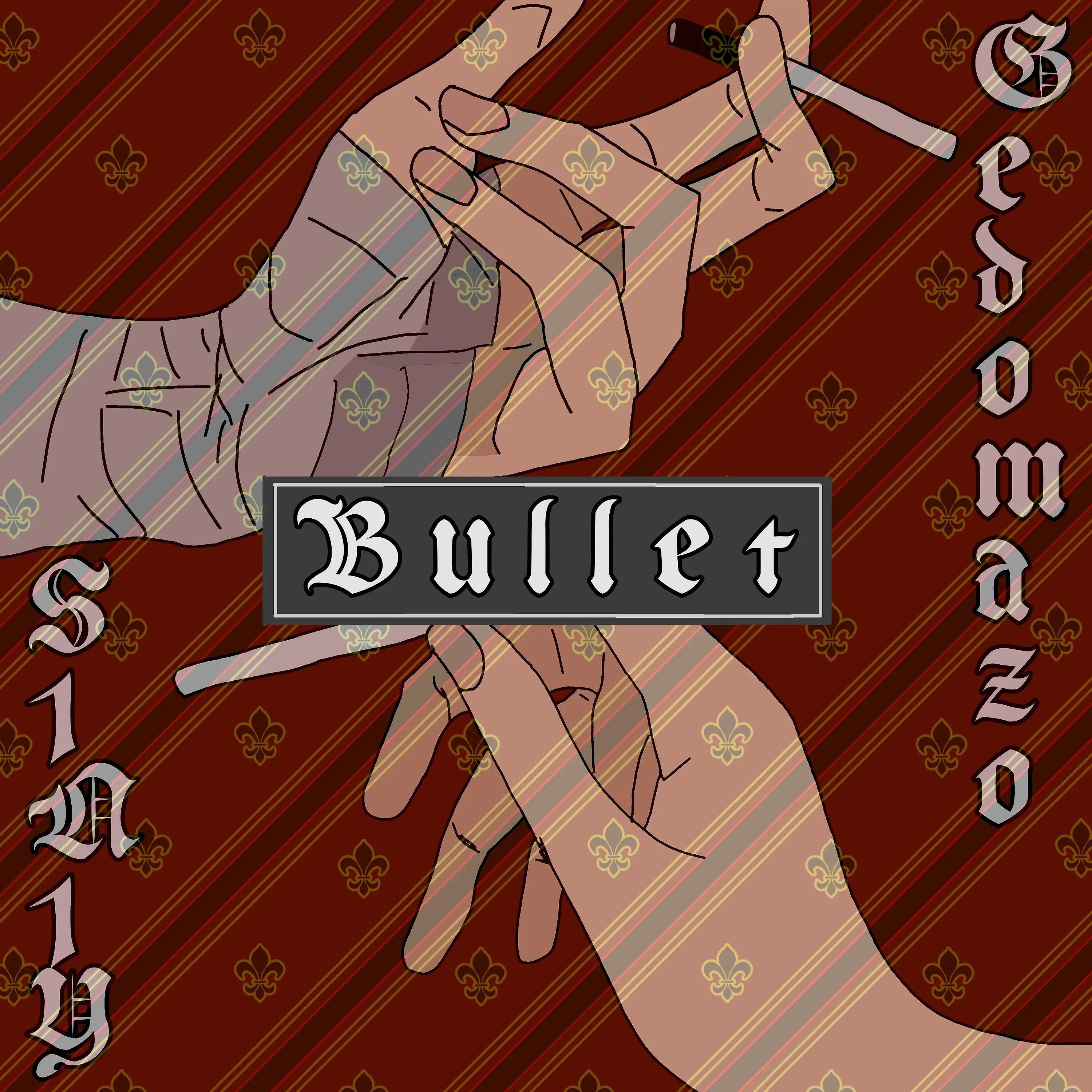 S1N1Y, Gedomazo - Bullet