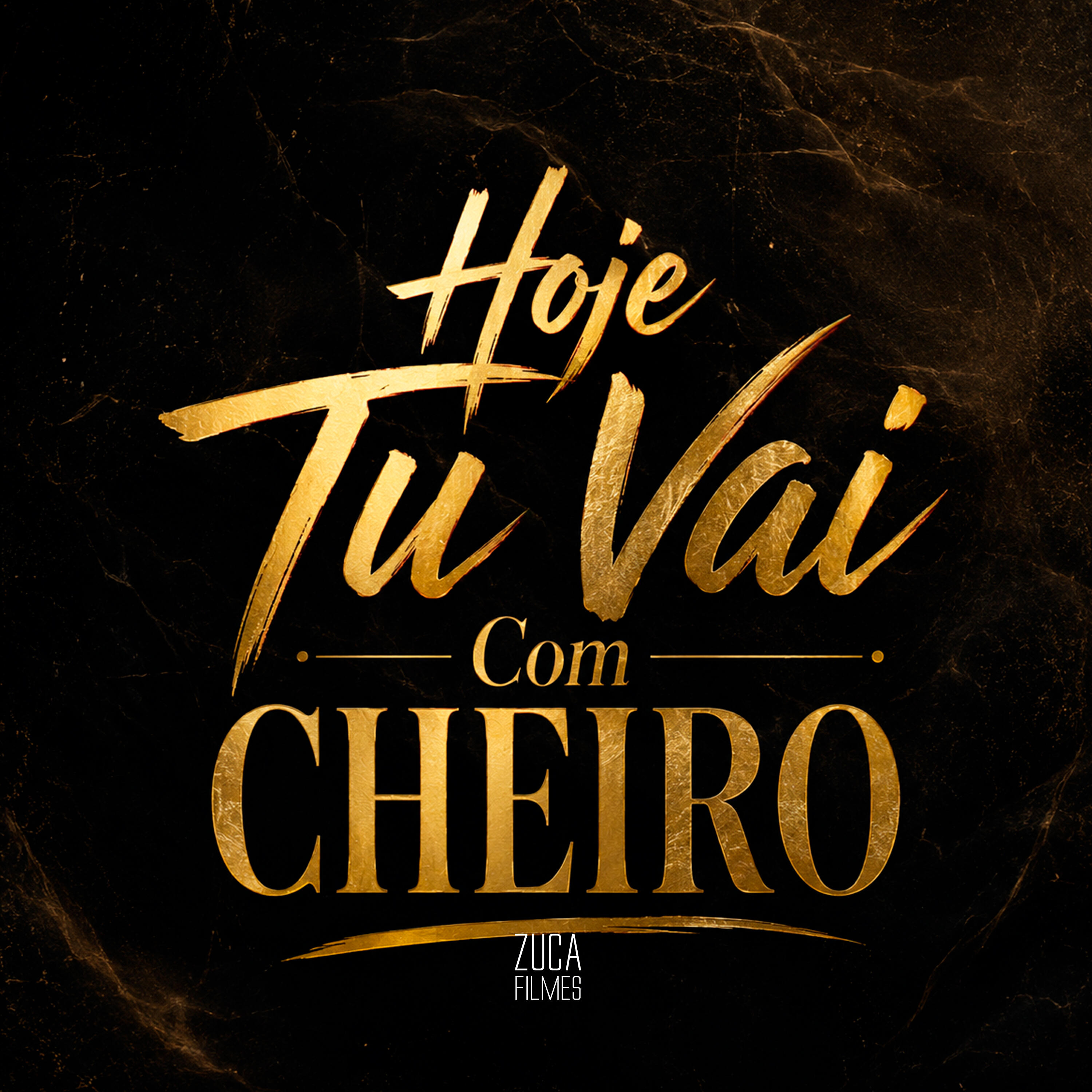 Релиз Hoje Tu Vai Com Cheiro