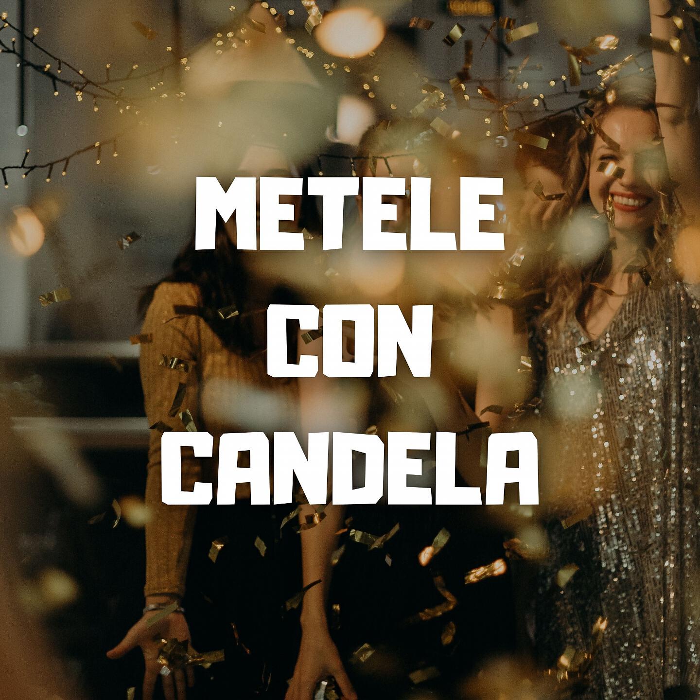 Релиз Métele Con Candela