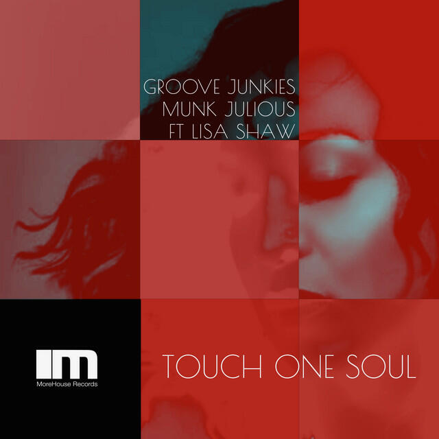 Релиз Touch One Soul (Groove Junkies & Deep Soul Syndicate Mixes)