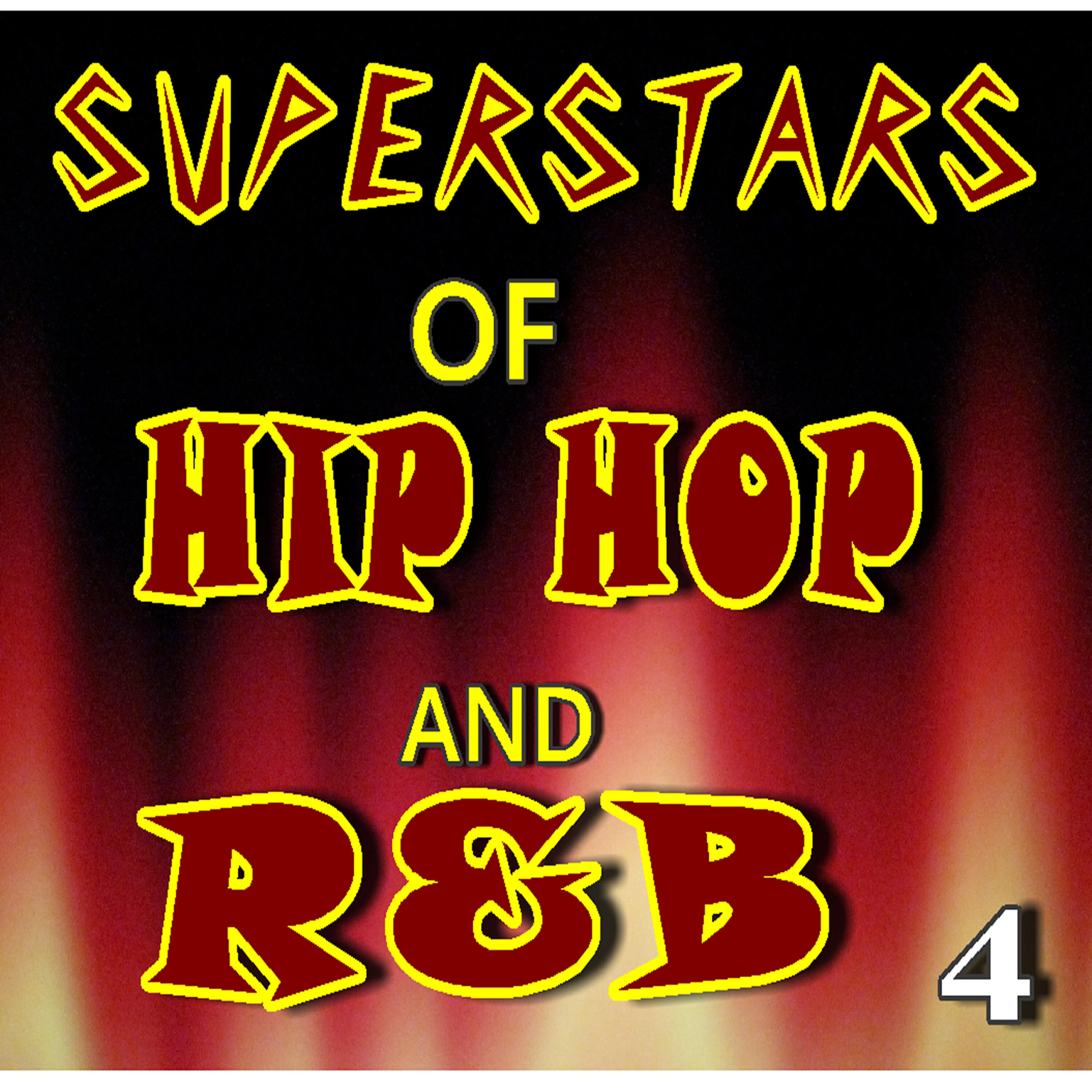 Постер альбома Superstars of Hip Hop and R&B, Vol. 4