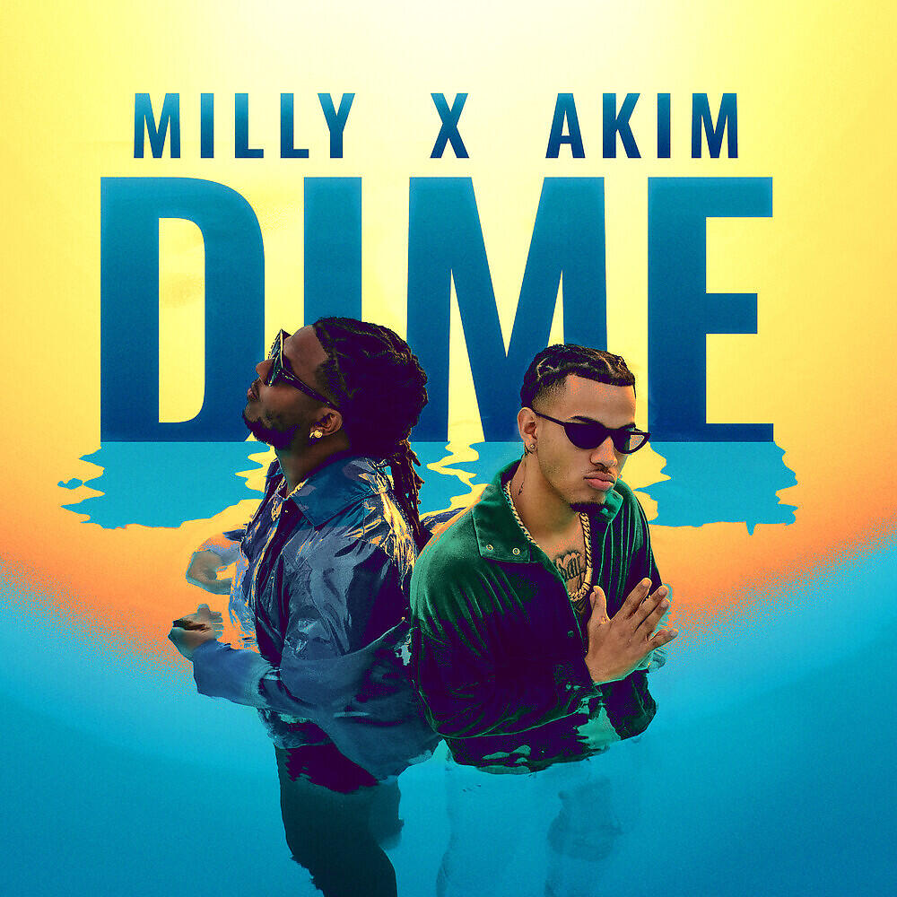 Milly, AKIM - Dime