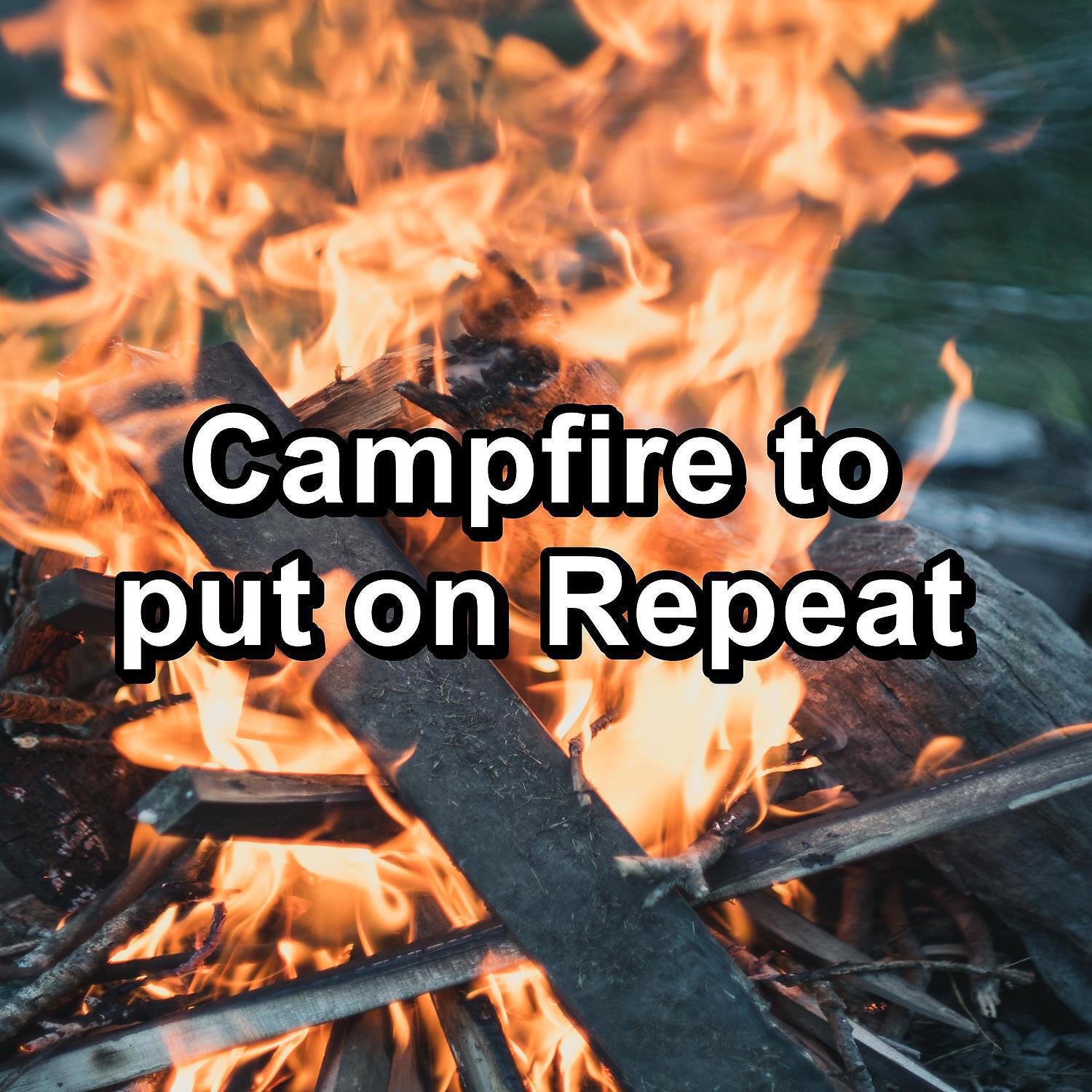 Релиз Campfire to put on Repeat