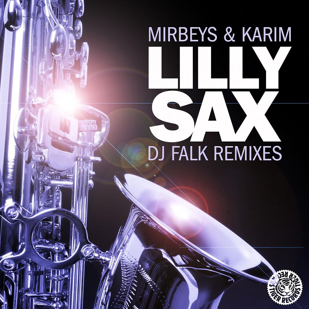 Релиз Lilly Sax (DJ Falk Remixes)