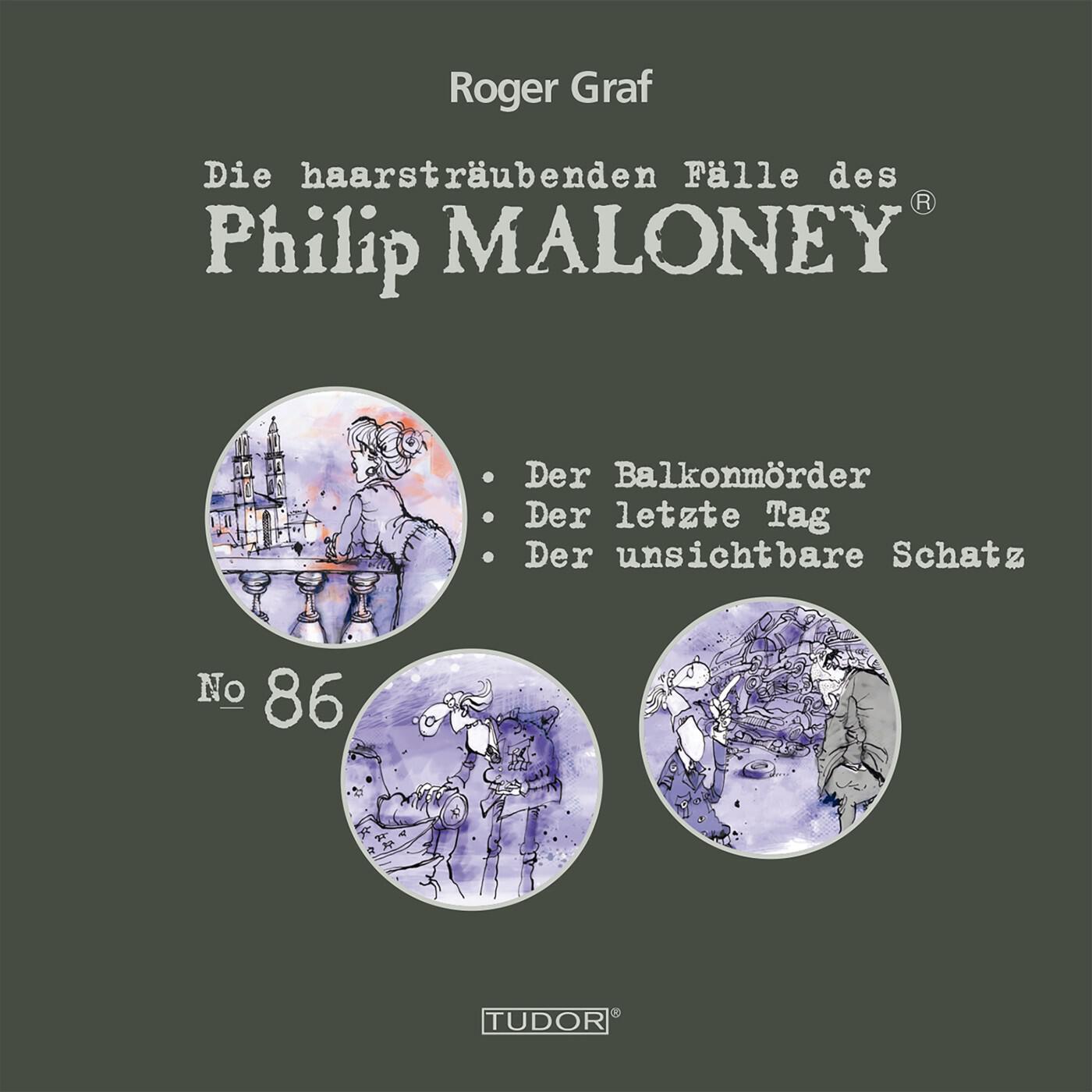 Релиз Die haarsträubenden Fälle des Philip Maloney, No.86 (Der Balkonmörder, Der letzte Tag, Der unsichtbare Schatz)