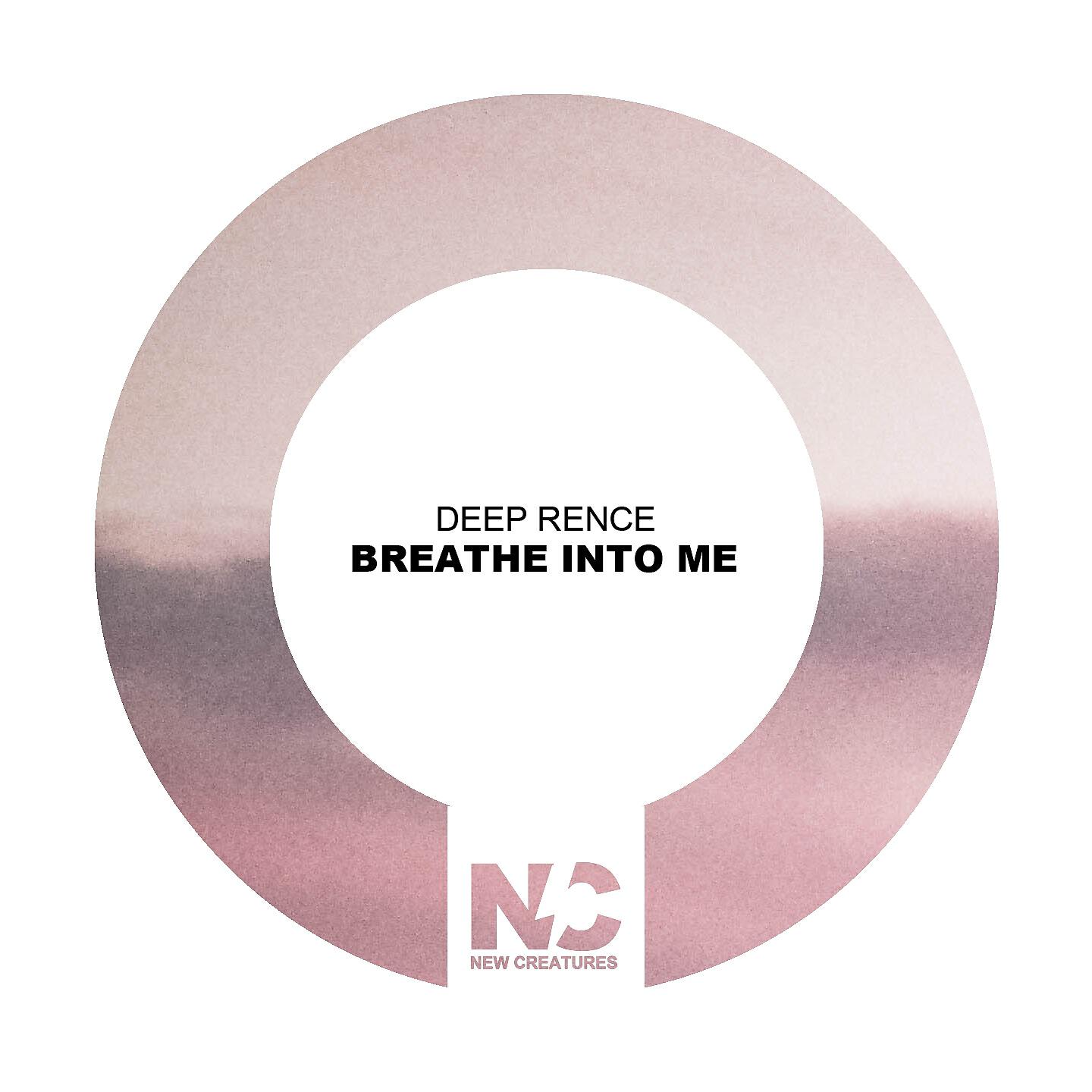 Релиз Breathe into Me