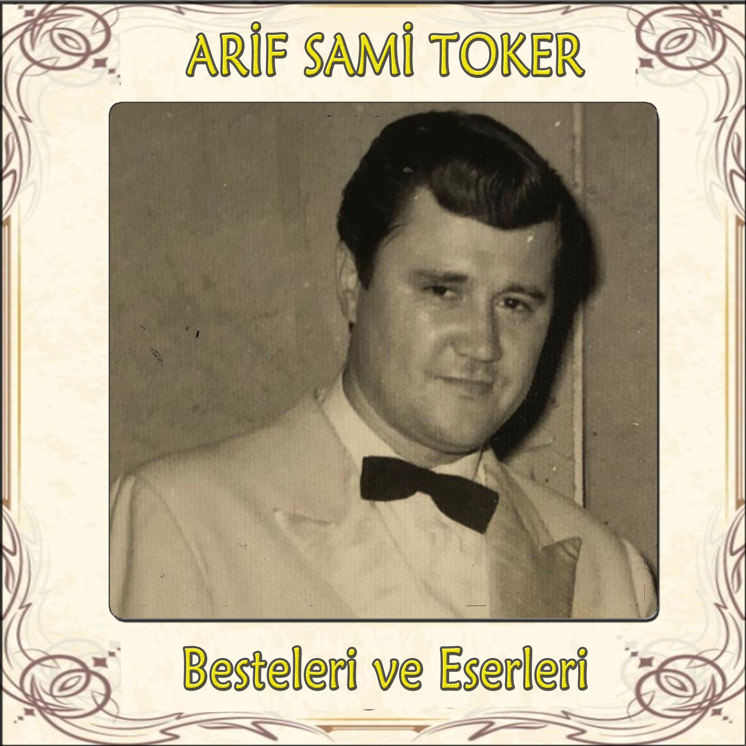 Релиз Arif Sami Toker Besteleri ve Eserleri