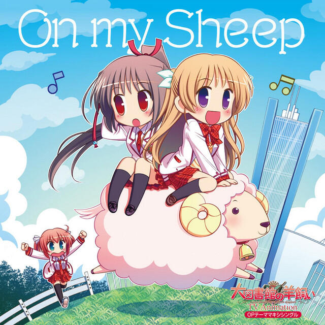 Релиз TV Animation Daitoshokan no Hitsujikai OP Theme On my Sheep