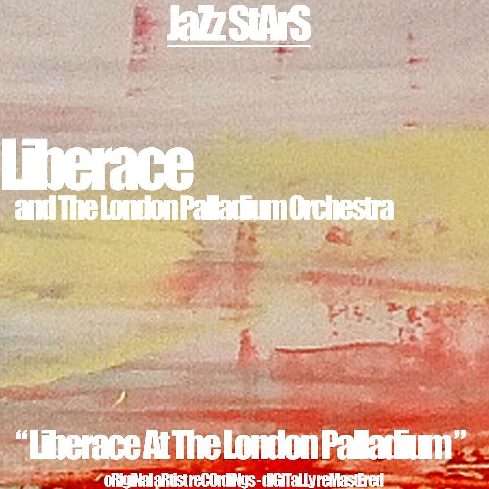 Liberace & The London Palladium Orchestra