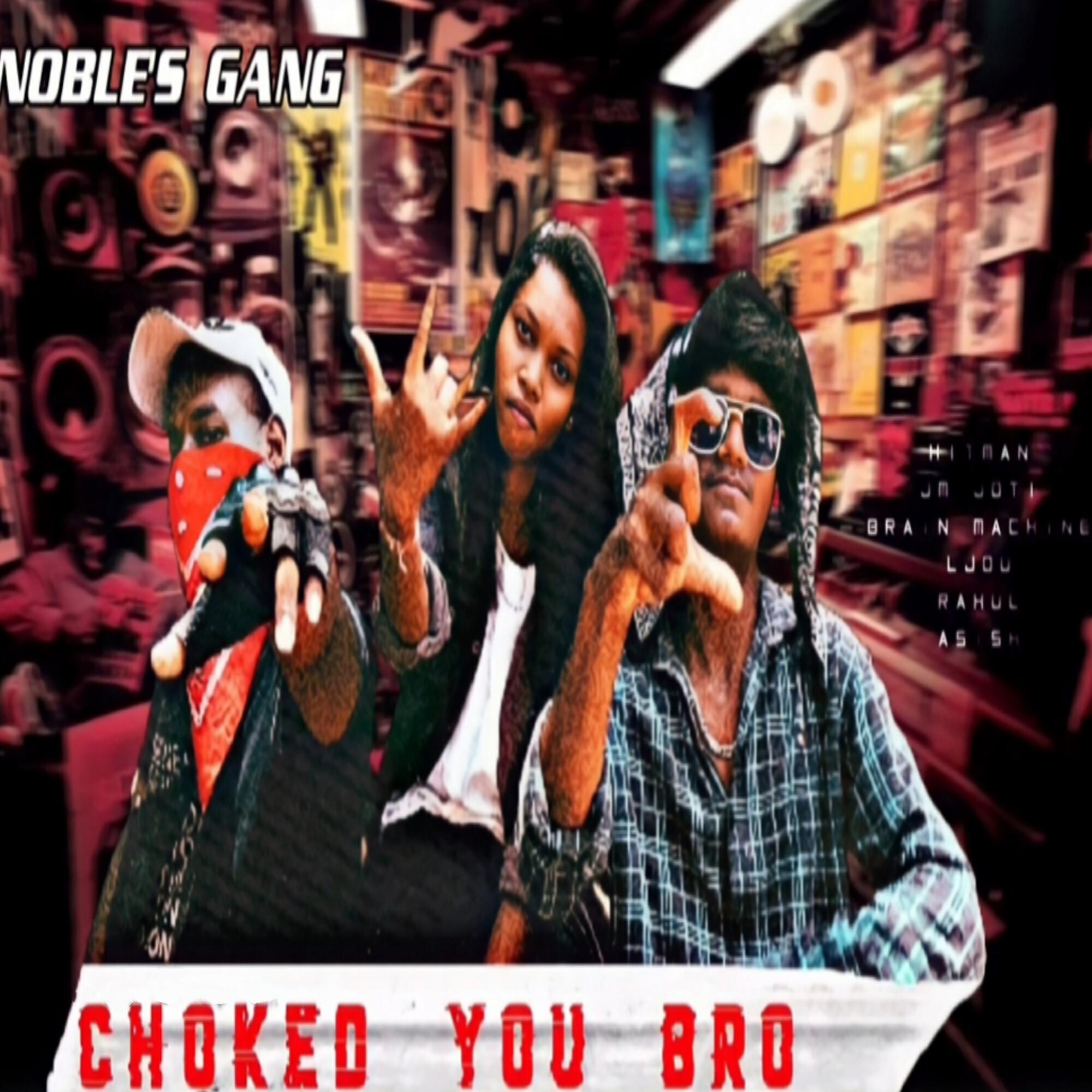 Постер альбома CHOKED YOU BRO