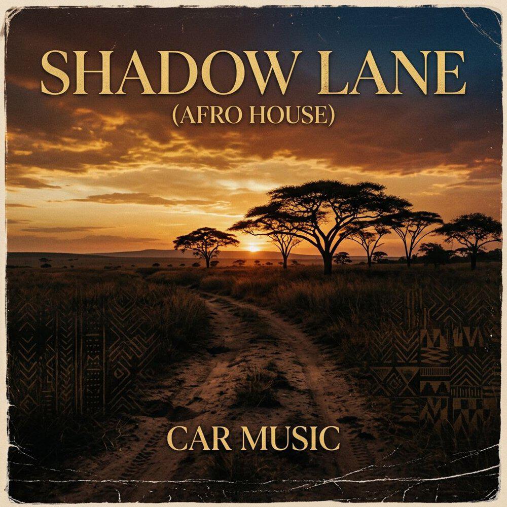 Релиз Shadow Lane (Afro House)
